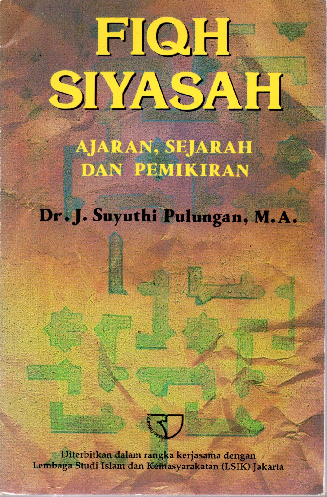 Sampul FIQH SIYASAH (AJARAN, SEJARAH DAN PEMIKIRAN)