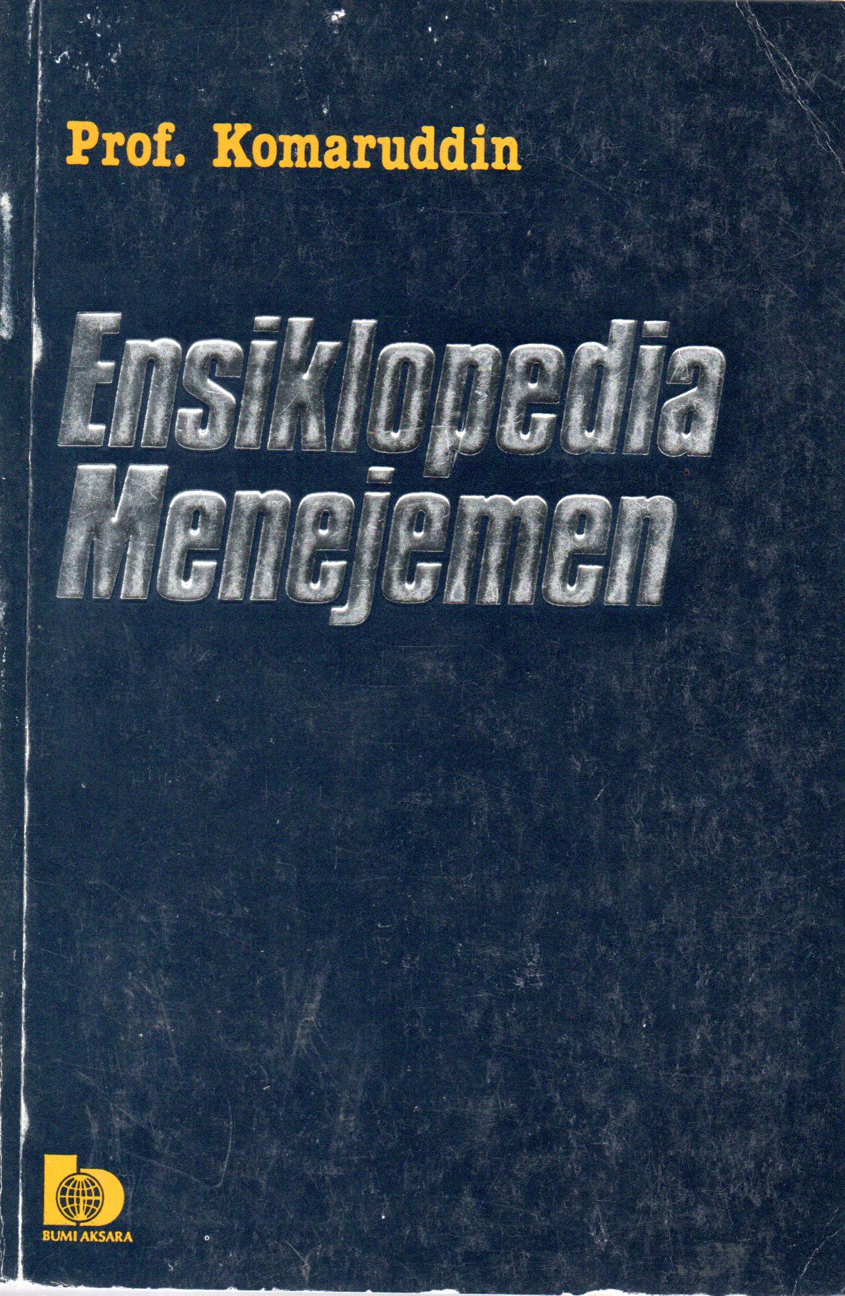 Sampul Ensiklopedia Menejemen :  Berisi 4907 Entri