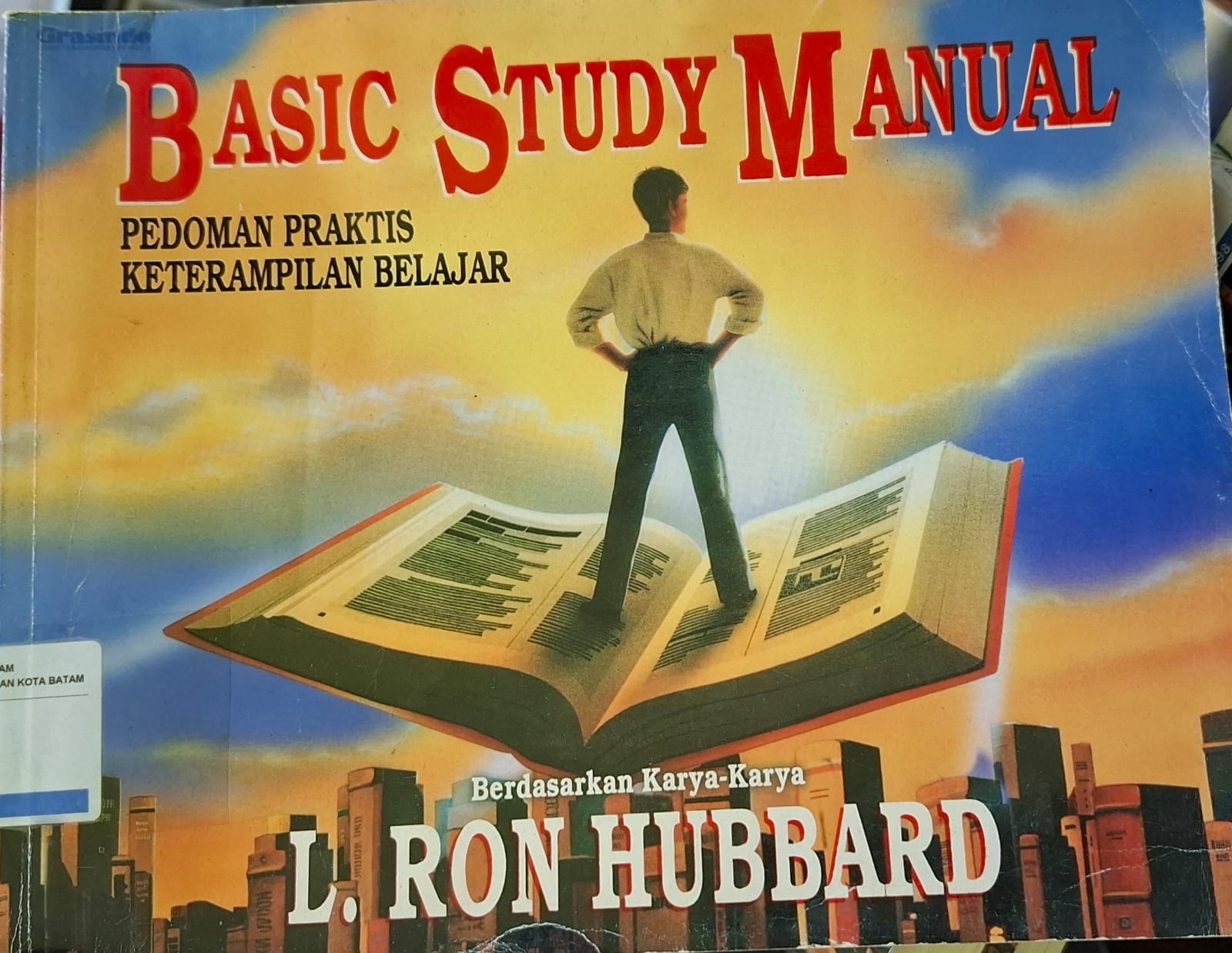 Sampul Basic Study Manual :  Pedoman Praktis Keterampilan Belajar / Alih Bahasa: Yovita Hardiwati