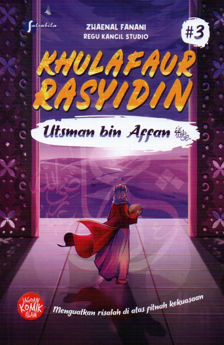 Sampul Khulafaur Rastidin :  Utsman bin Affan / Penyunting: Woro Lestari