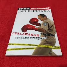 Sampul IPDN UNCENSORED :  INU KENCANA PERLAWANAN SEORANG DOSEN