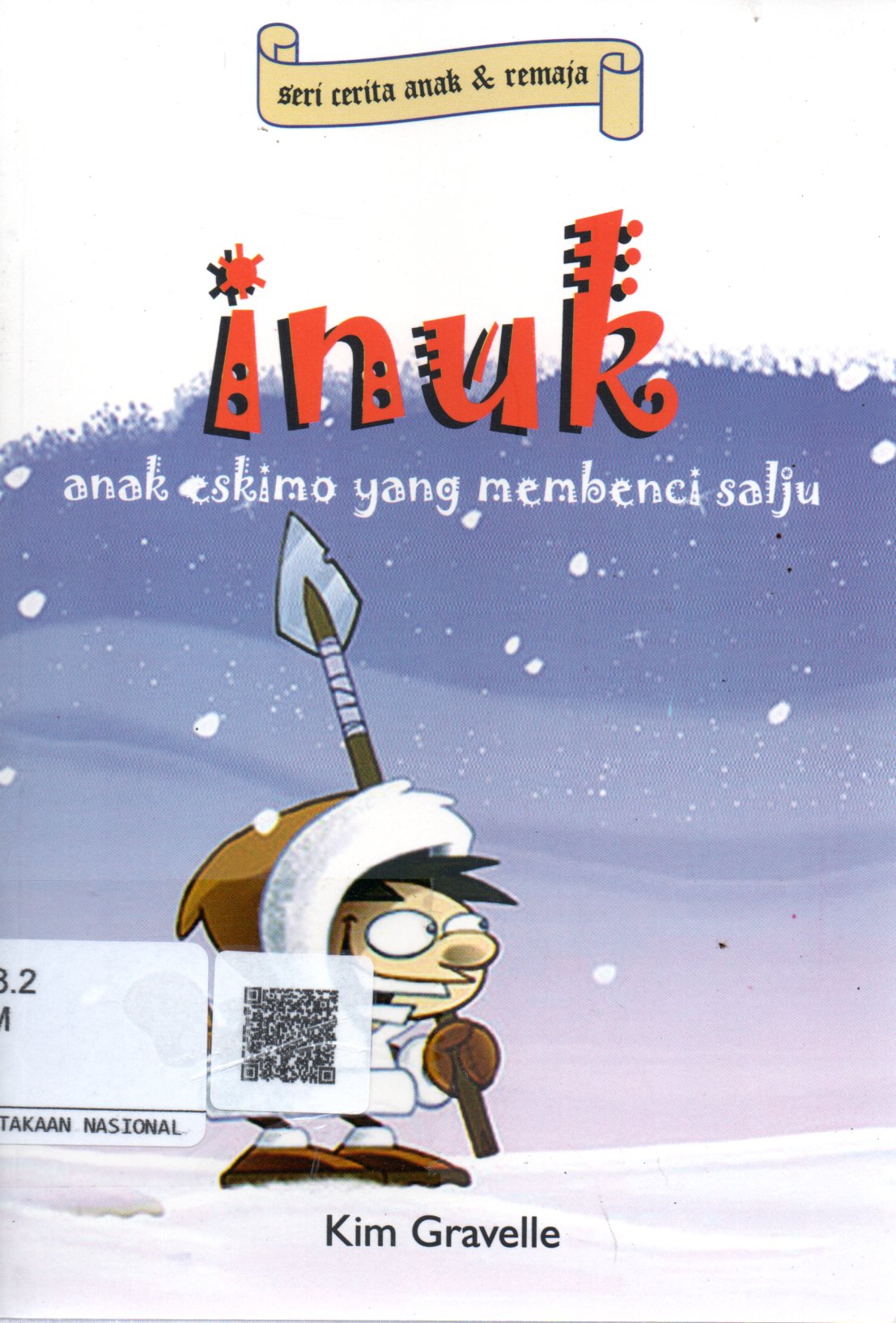 Sampul Inuk :  Anak Eskimo yang Membenci Salju / Penerjemah: Lala Herawati Dharma