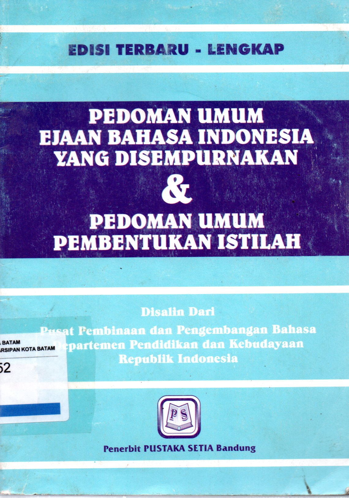 Sampul Pedoman Umum Ejaan Bahasa Indonesia yang Disempurnakan dan Pedoman Umum Pembentukan Istilah