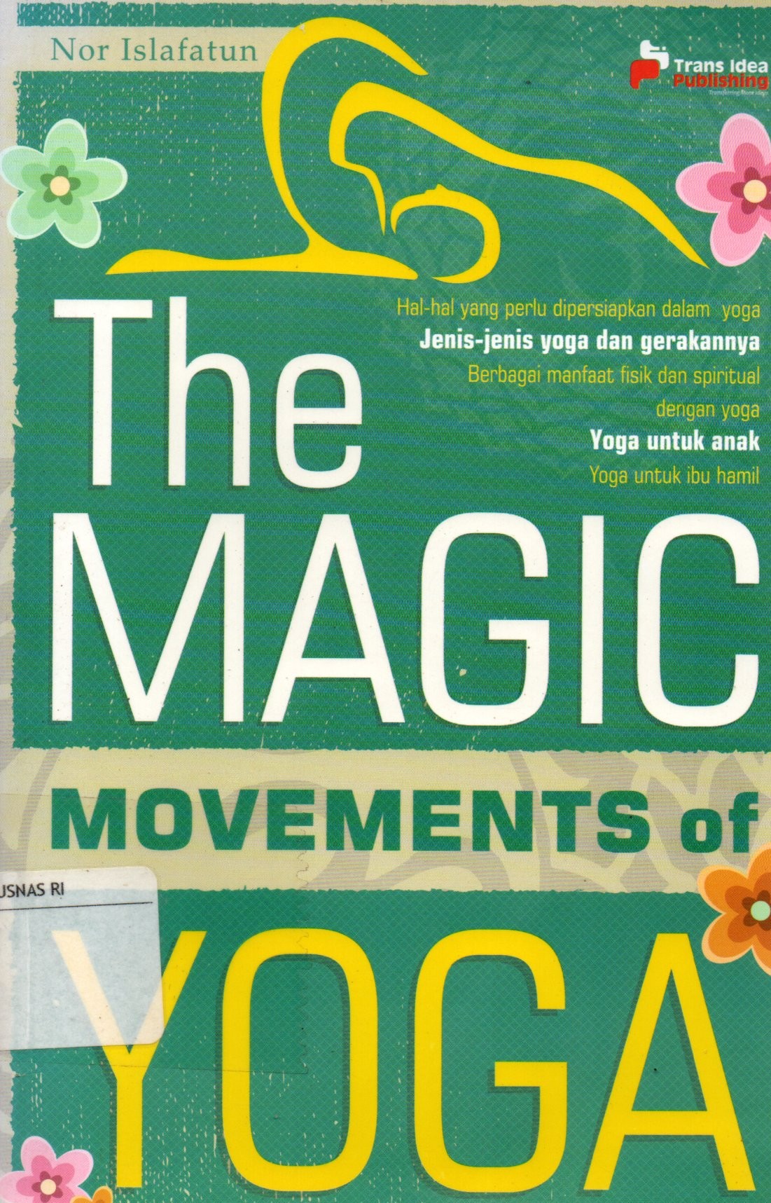 Sampul The Magic Movements of Yoga / Penyunting: Eista Swaesti