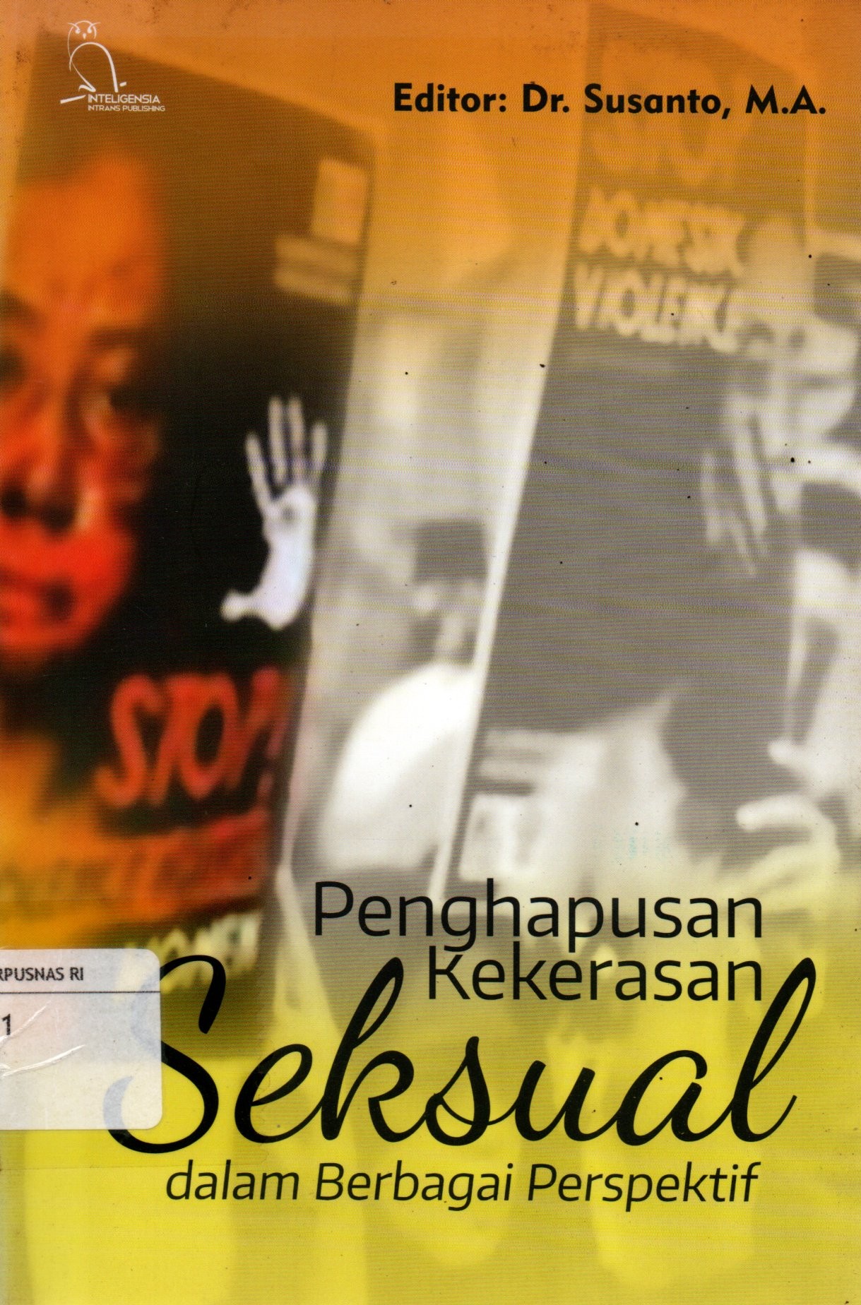 Sampul Penghapusan Kekerasan Seksual dalam Berbagai Perspektif / Editor: Susanto