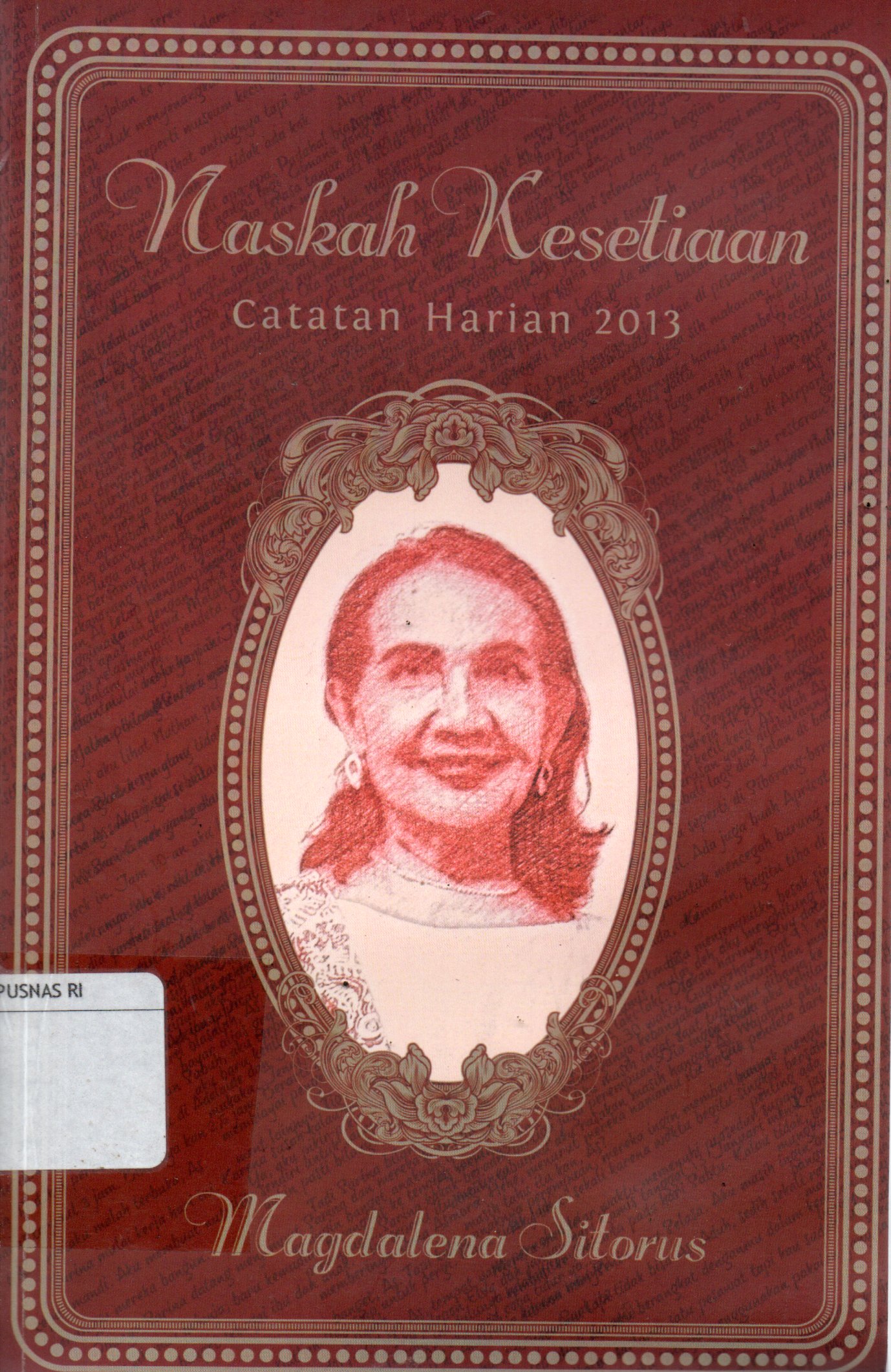 Sampul Naskah Kesetiaan :  Catatan Harian 2013