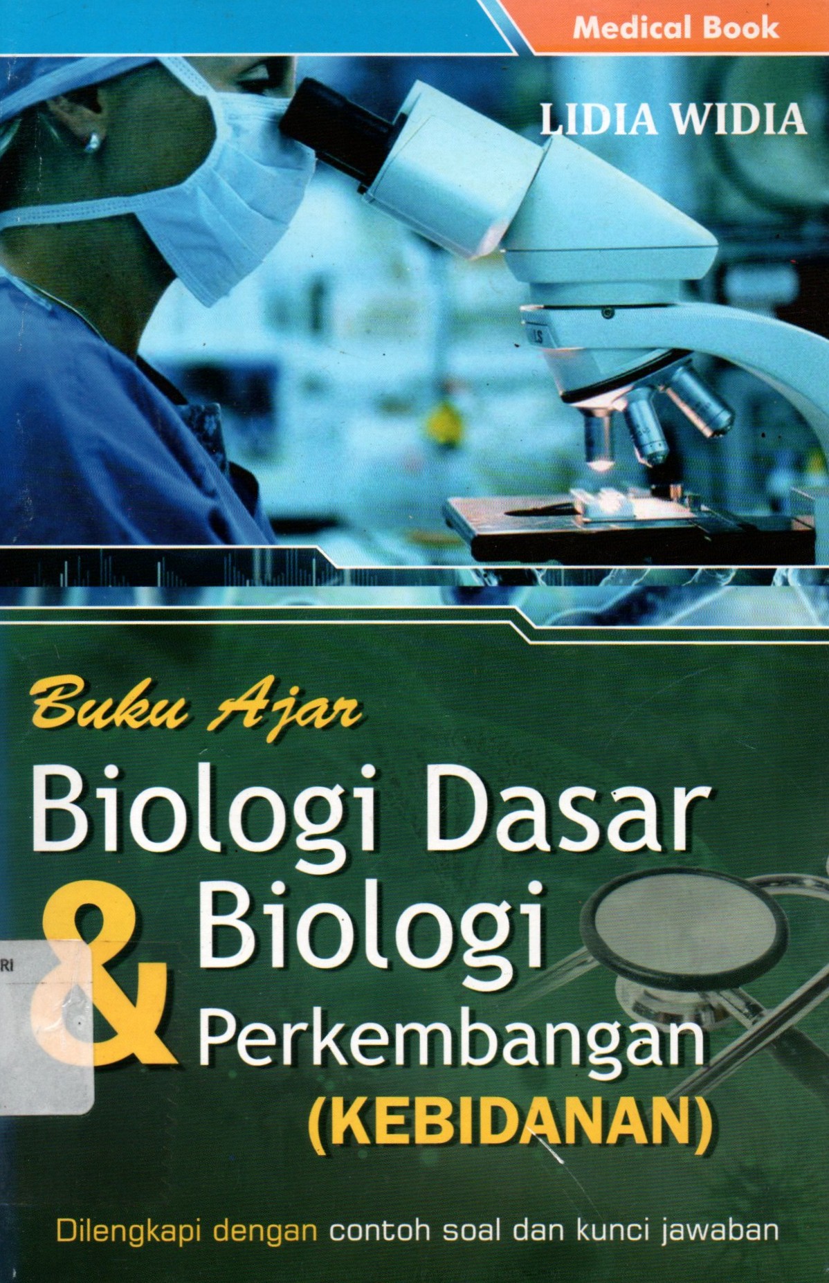 Sampul Buku Ajar Biologi Dasar dan Biologi Perkembangan (Kebidanan) :  Dilengkapi dengan Contoh Soal dan Kunci Jawaban