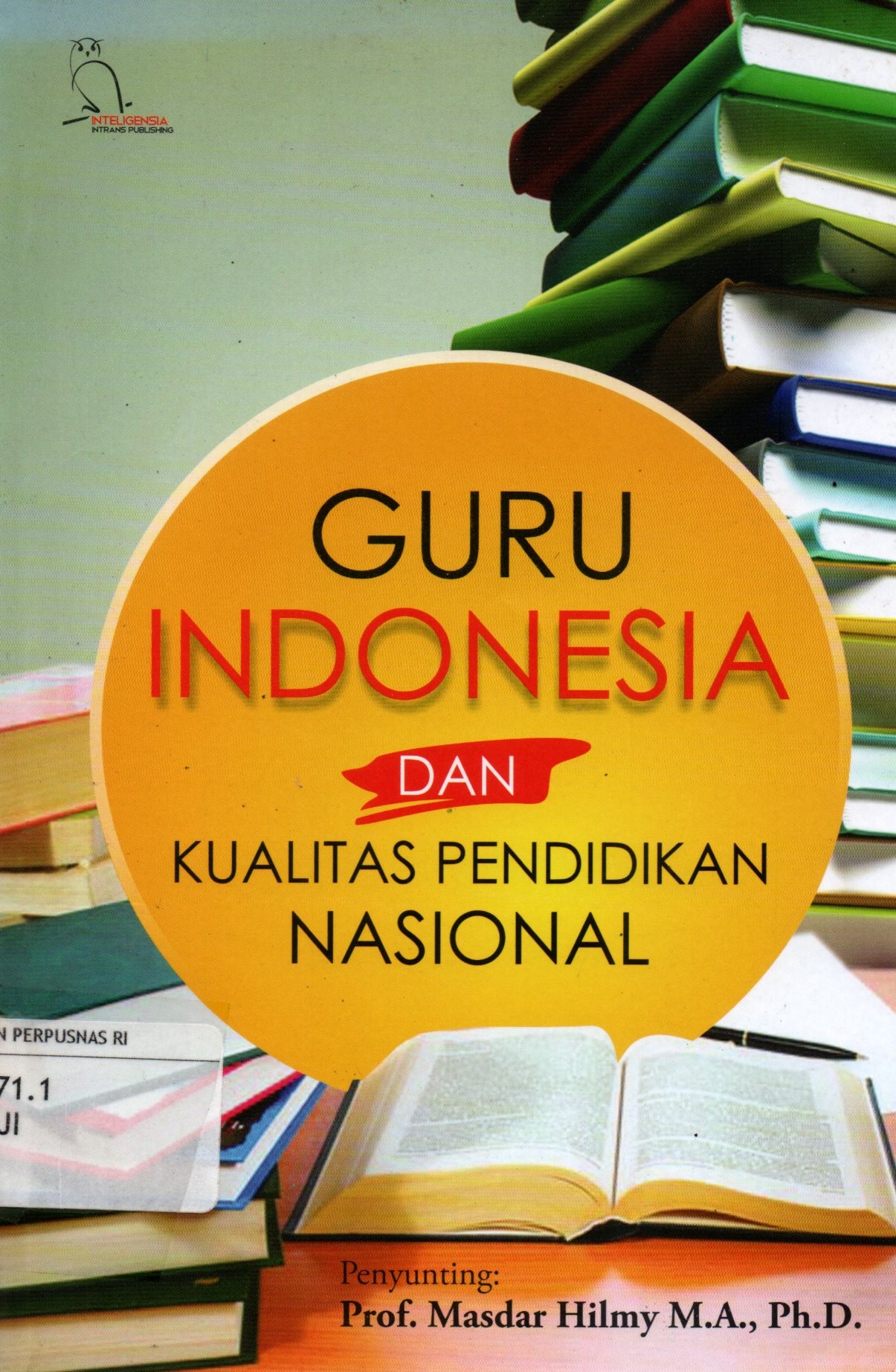 Sampul Guru Indonesia dan Kulitas Pendidikan Nasional
