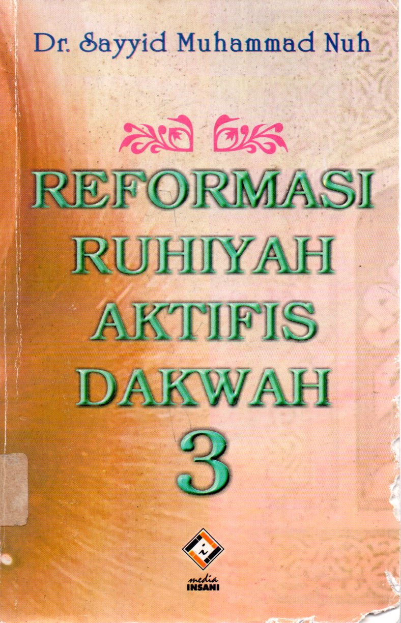 Sampul Reformasi Ruhiyah Aktifis Dakwah 3 :  Afaatun`ala Ath-Thariq / Penerjemah: Fahrudin