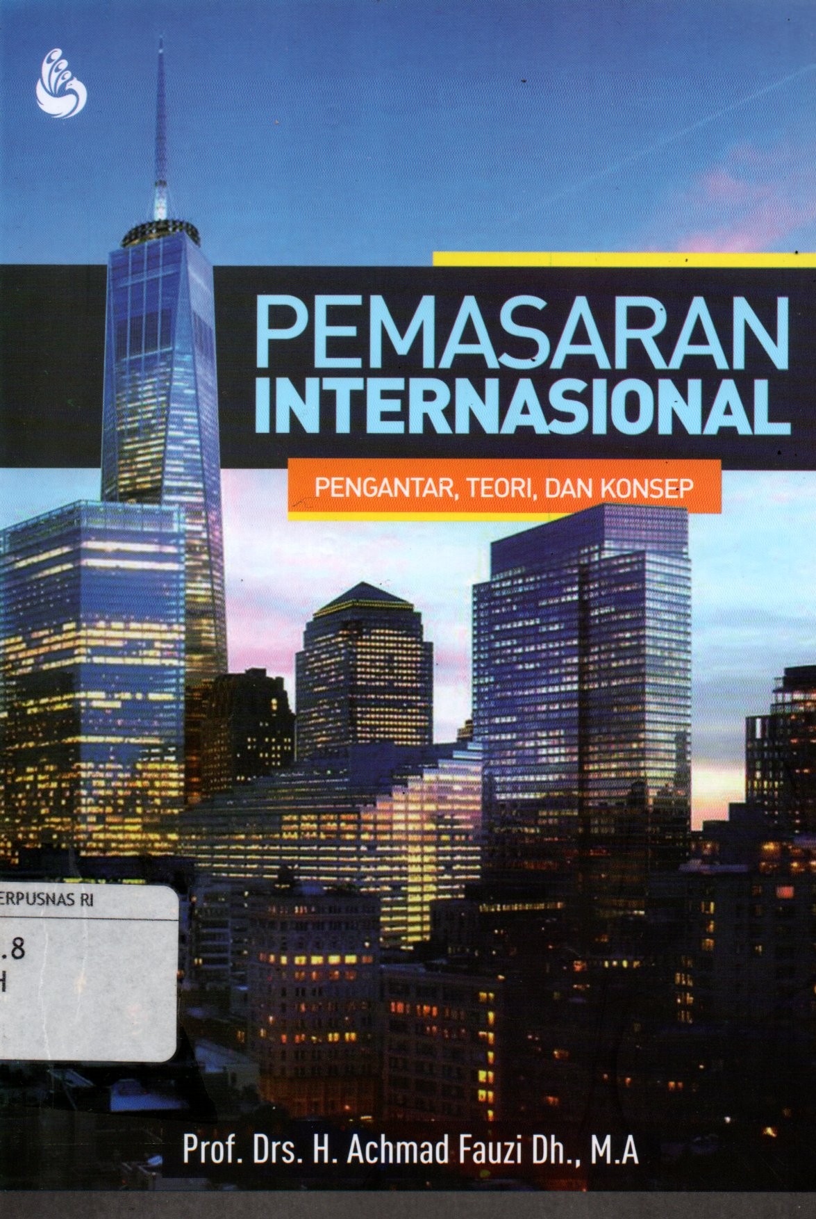 Sampul Pemasaran Internasional :  Pengantar, Teori dan Konsep