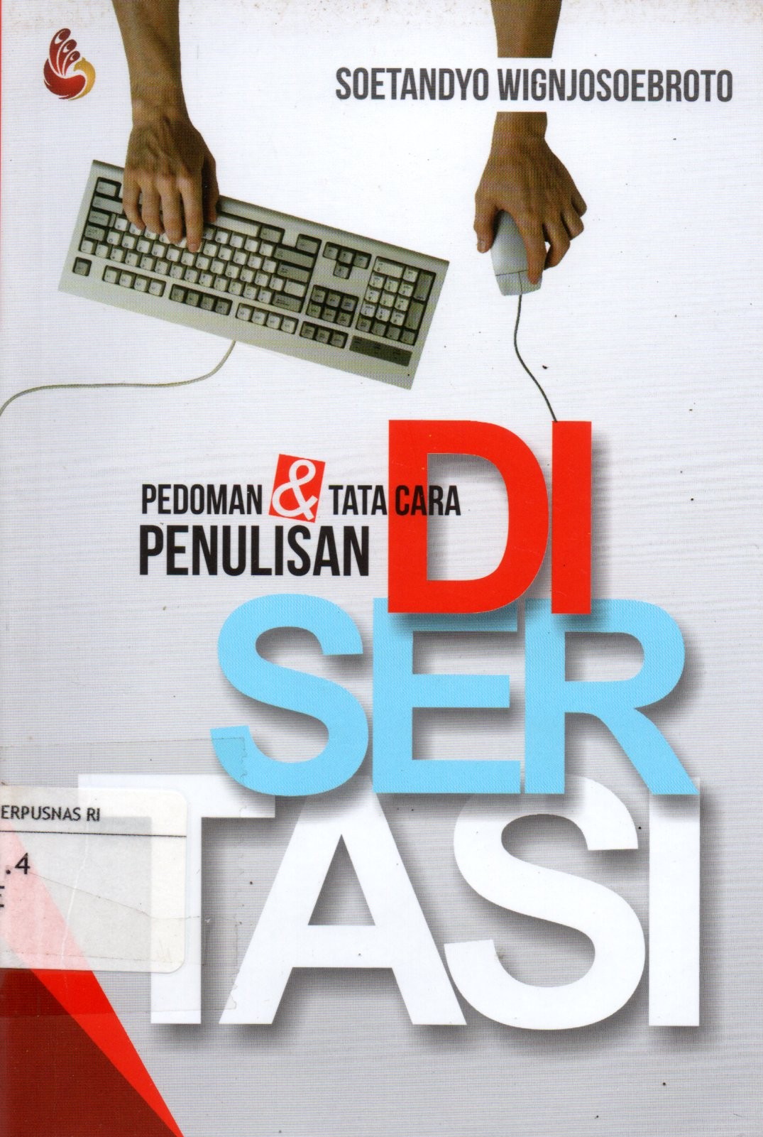 Sampul Pedoman dan Tata Cara Penulisan Disertasi