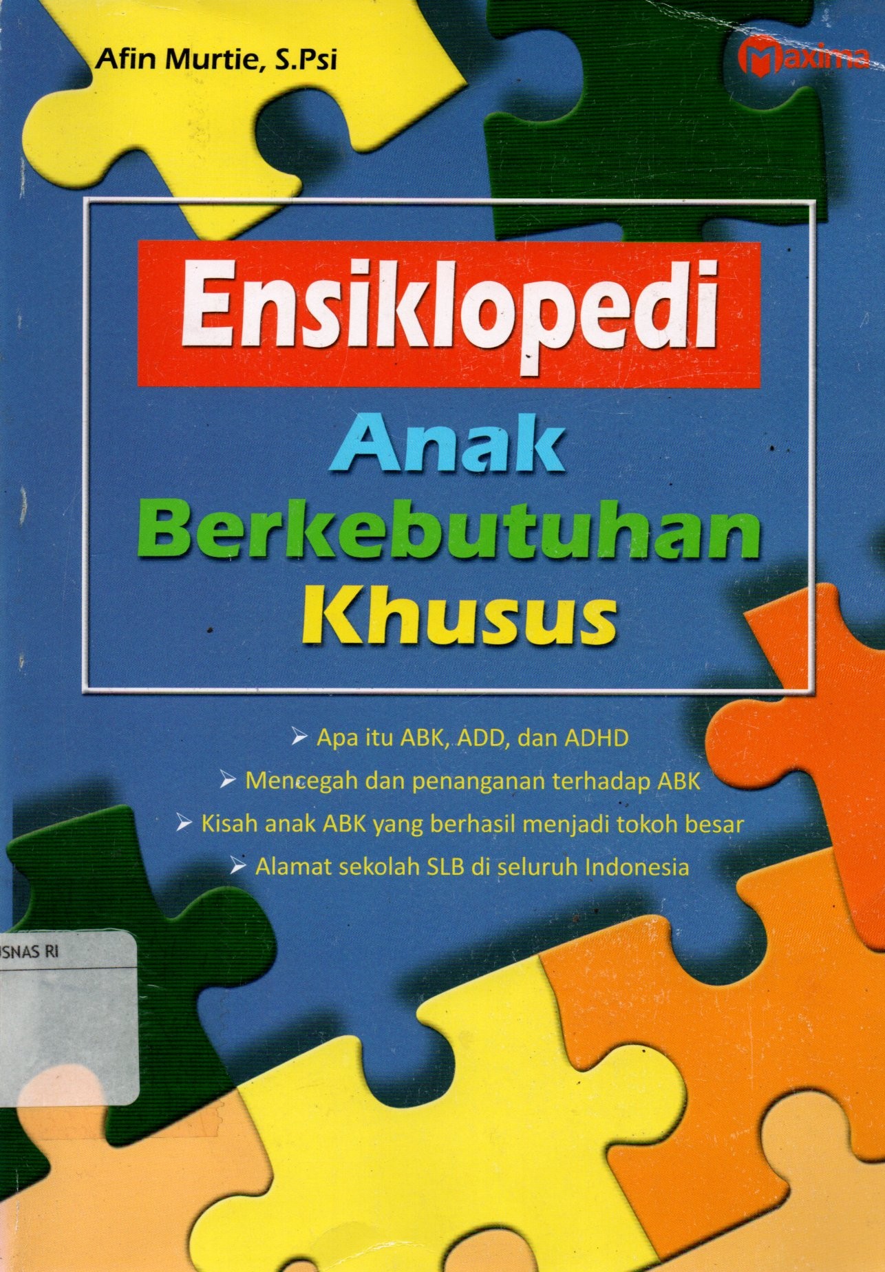 Sampul Ensiklopedi Anak Berkebutuhan Khusus / Penyunting: Ina