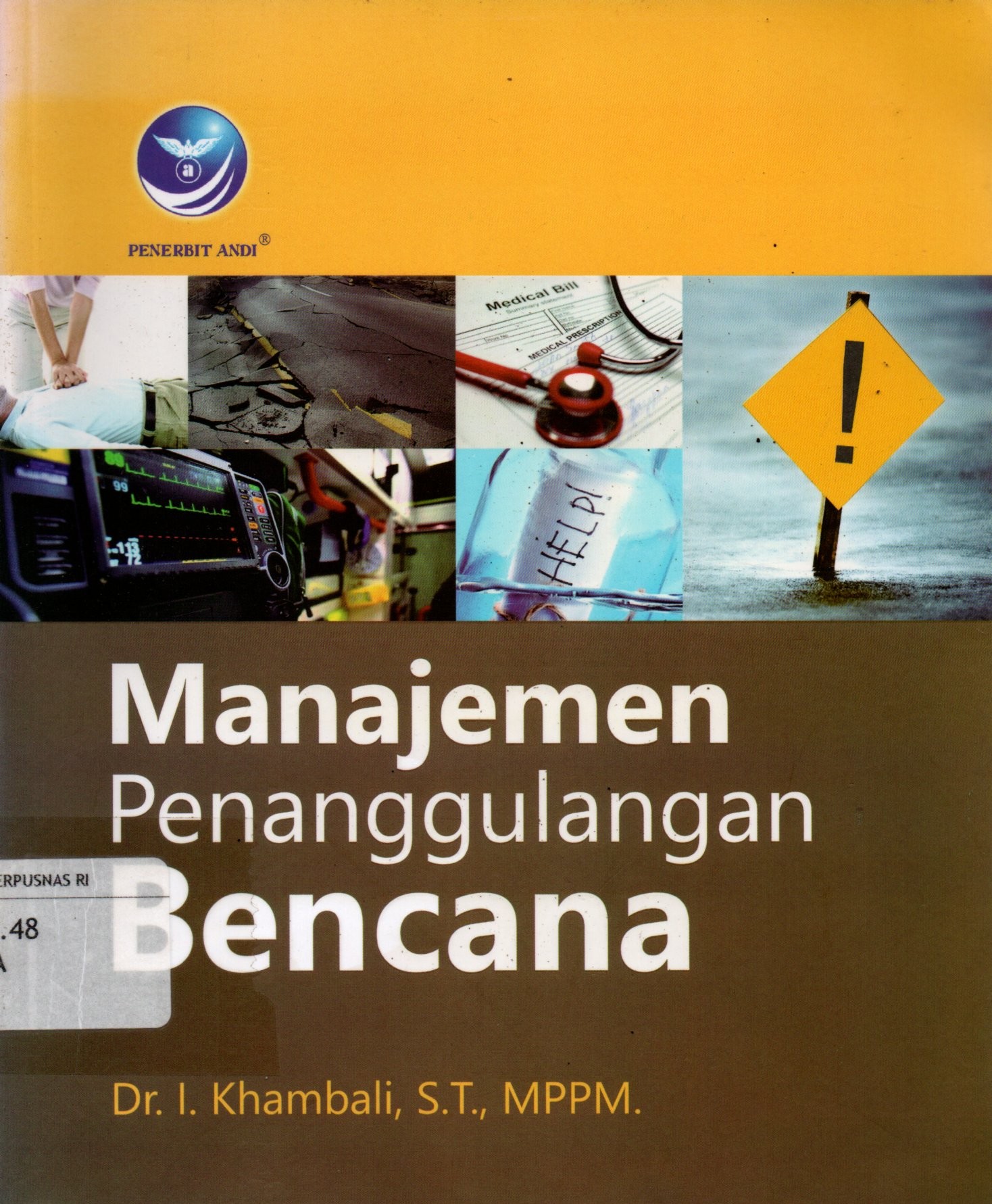 Sampul Manajemen Penanggulangan Bencana / Editor: Putri Christian