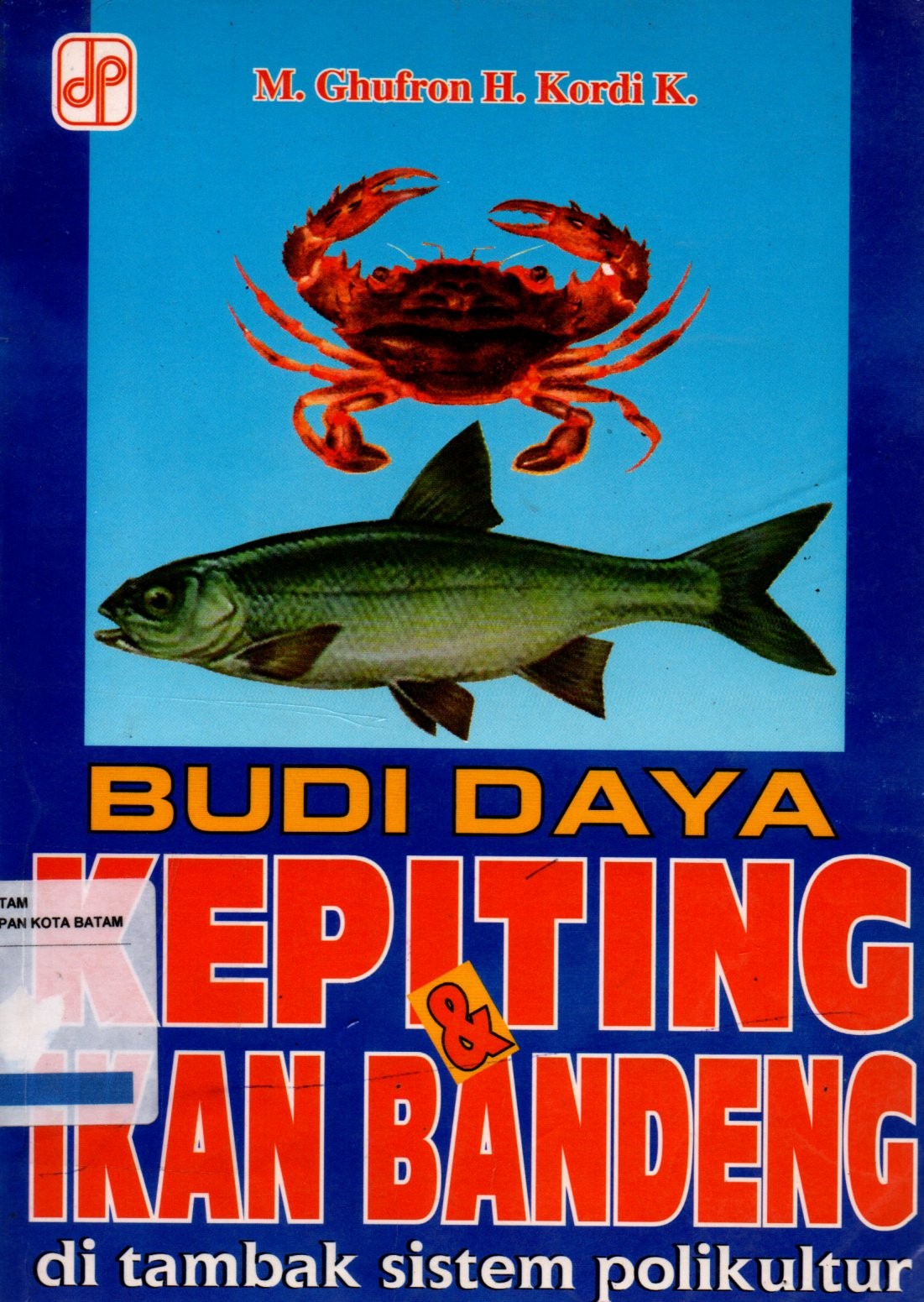 Sampul Budi Daya Kepiting dan Ikan Bandeng :  di Tambak Sistem Polikultur