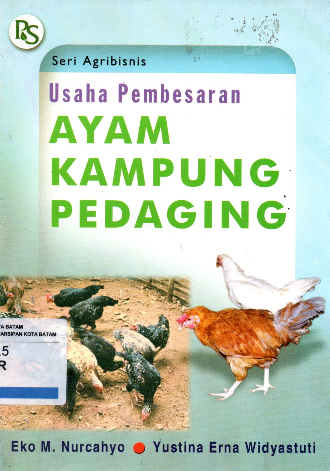 Sampul Usaha Pembesaran Ayam Kampung Pedaging / Ilustrator: J. Sugito