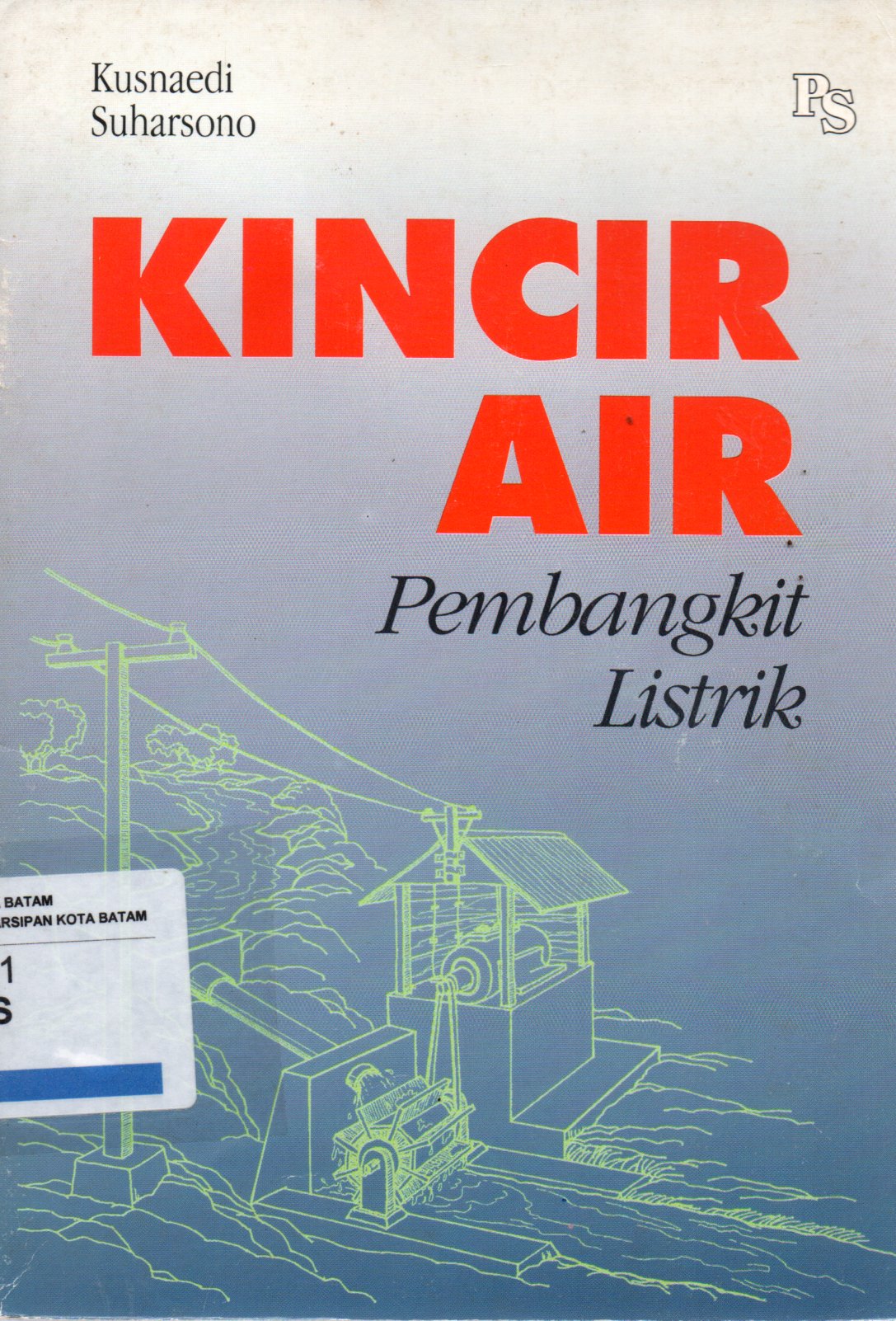 Sampul Kincir Air Pembangkit Listrik / Ilustrator: J. Sugito