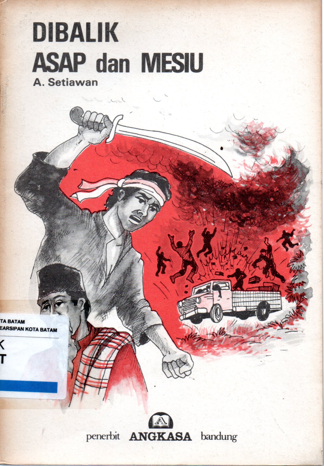 Sampul Dibalik Asap dan Mesiu