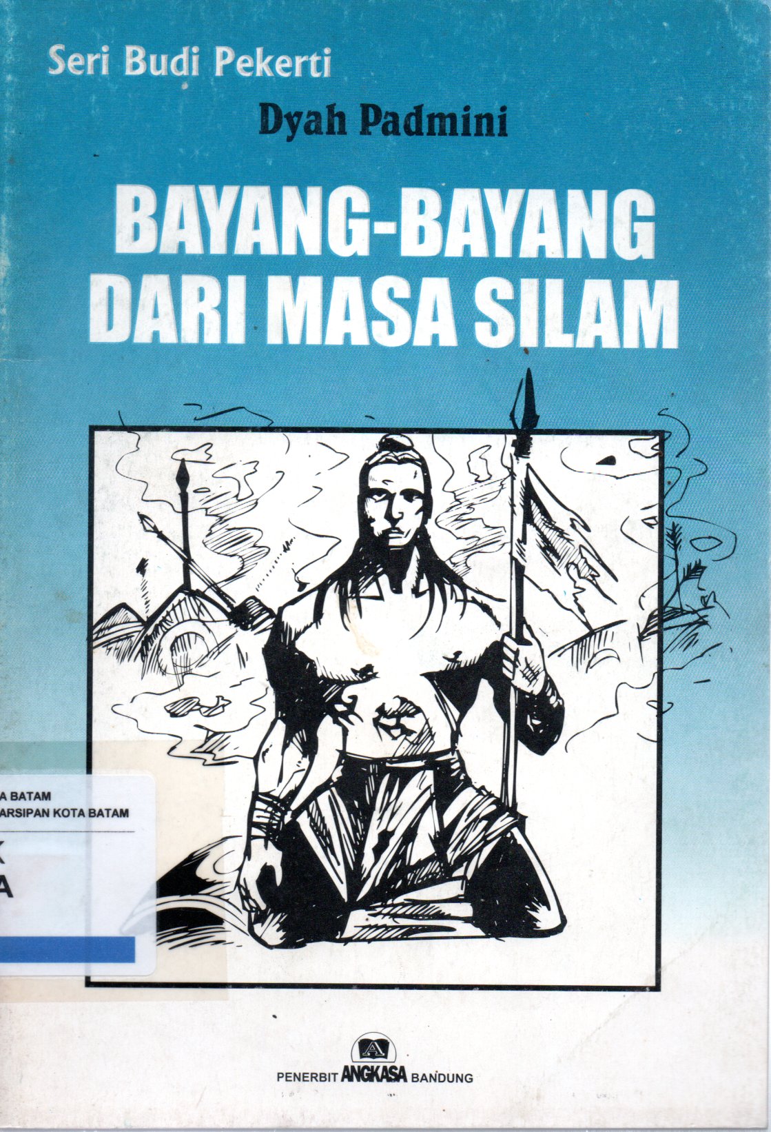 Sampul Bayang-Bayang dari Masa Silam / Ilustrasi: Rachmat SY