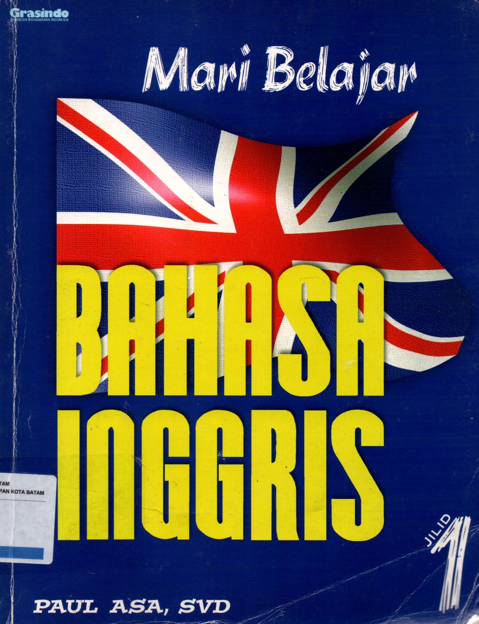 Sampul Mari Belajar Bahasa Inggris / Editor: Al Farani