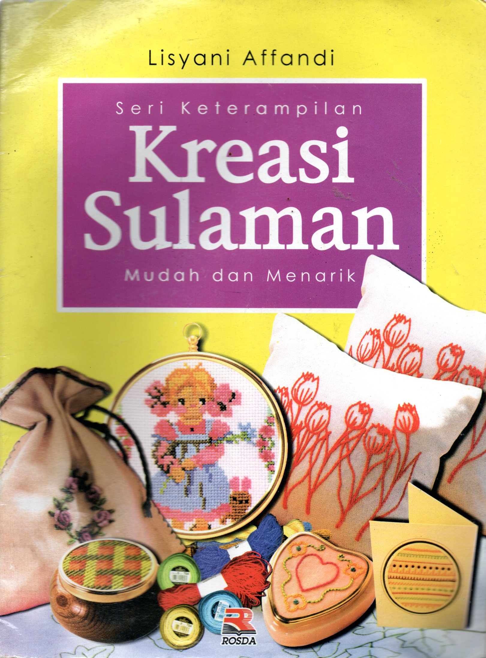 Sampul Kreasi Sulaman :  Seri Keterampilan Mudah dan Menarik