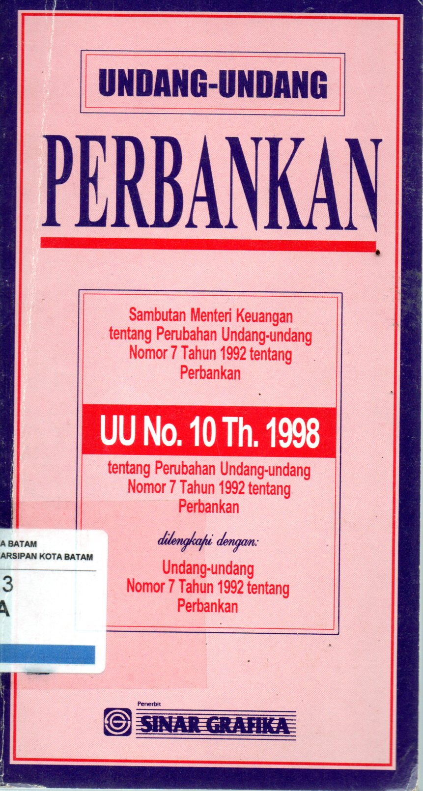 Sampul Undang-Undang Perbankan :  UU No.10 Th.1998 tentang Perubahan Undang-Undang Nomor 7 Tahun 1992 tentang Perbankan