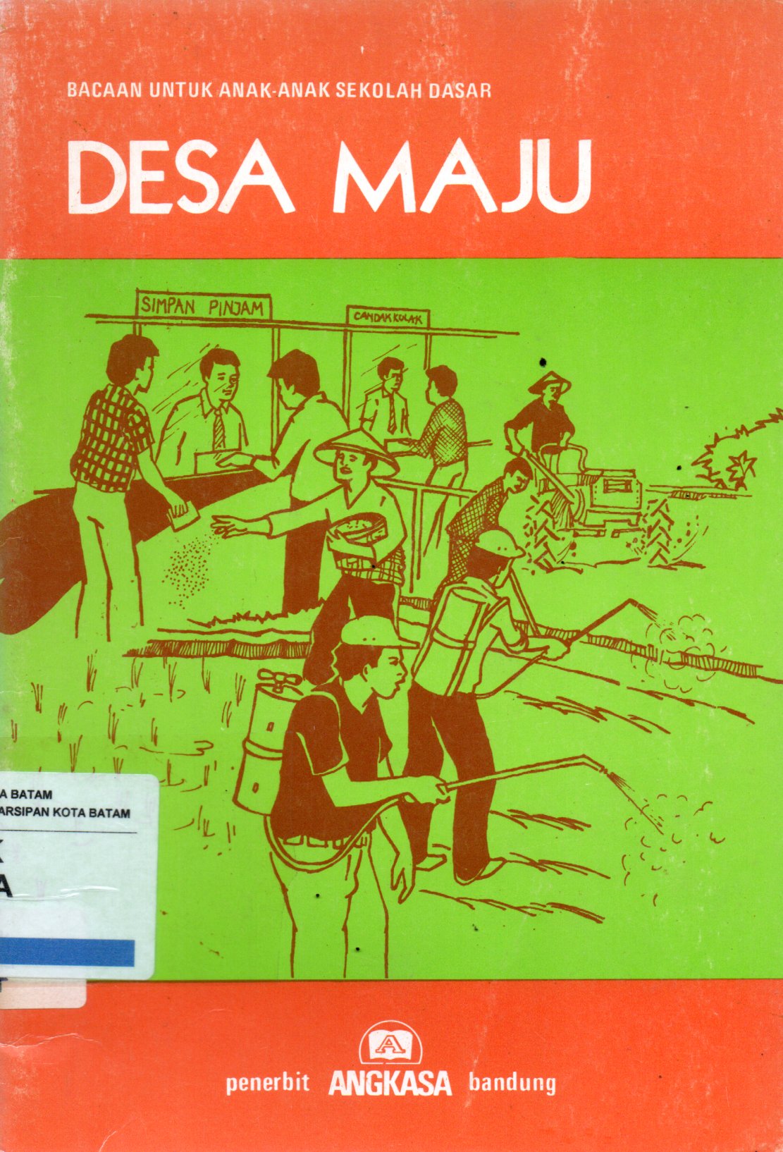 Sampul Desa Maju :  Bacaan Untuk Anak-anak Sekolah Dasar