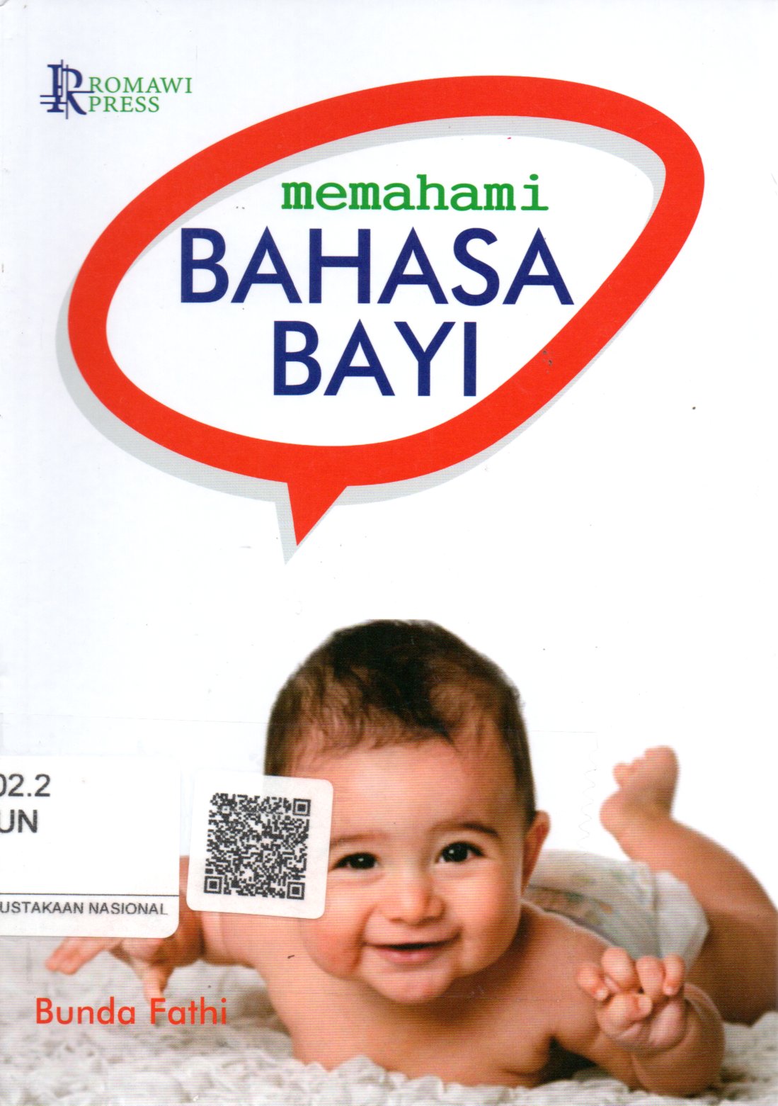 Sampul Memahami Bahasa Bayi / Penyunting: Pisonia Sylvestri