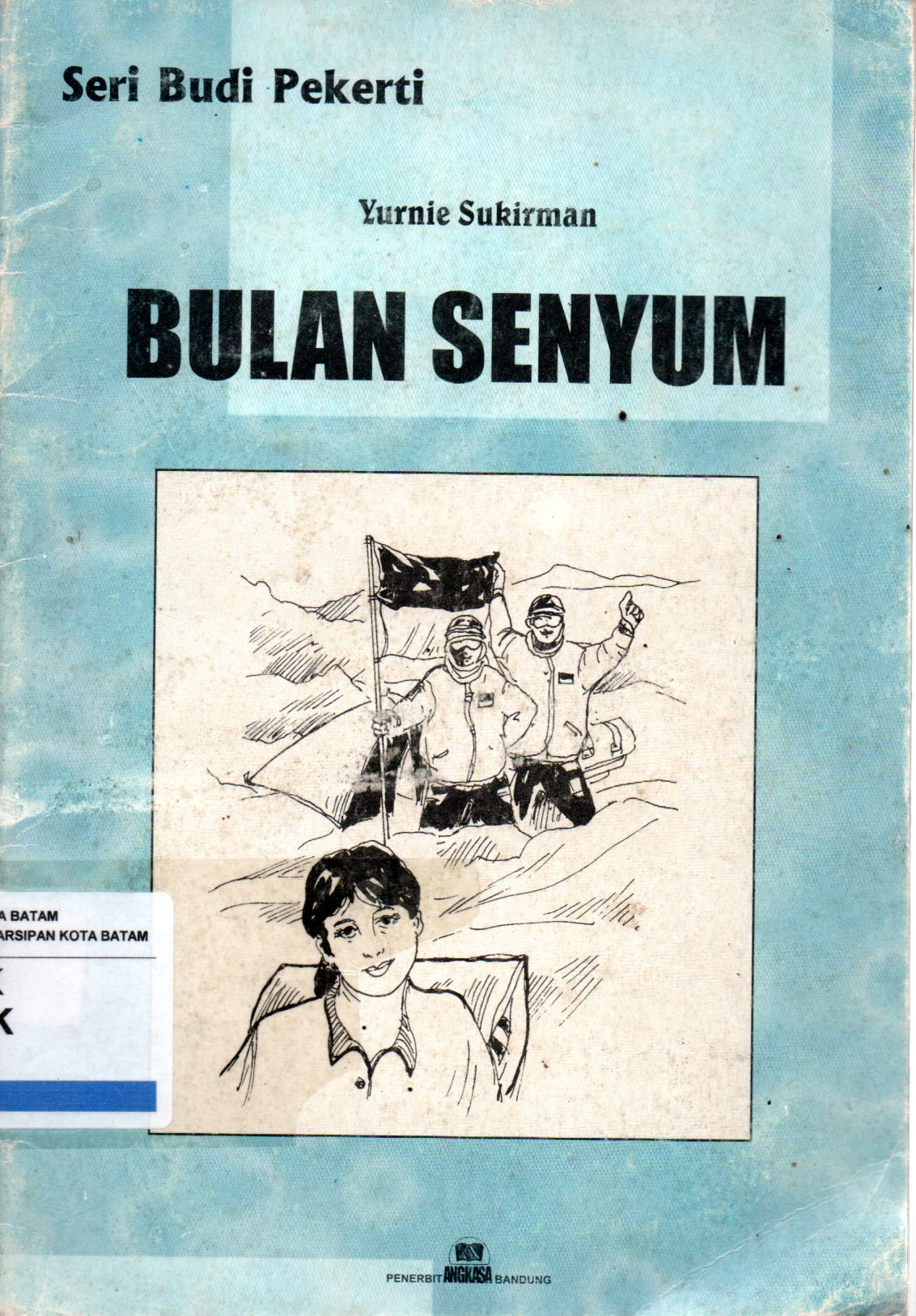 Sampul Bulan Senyum :  Seri Budi Pekerti / Ilustrasi: Rachmat SY