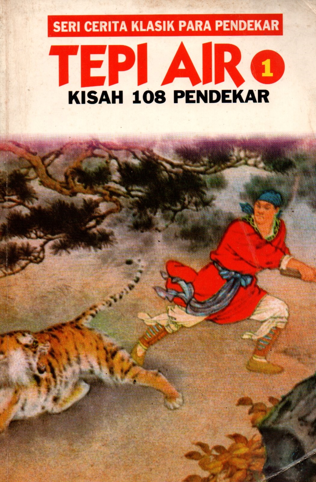 Sampul Tepi Air 1 Kisah 108 Pendekar :  Seri Cerita Klasik Para Pendekar / Alih Bahasa: S. Moertono