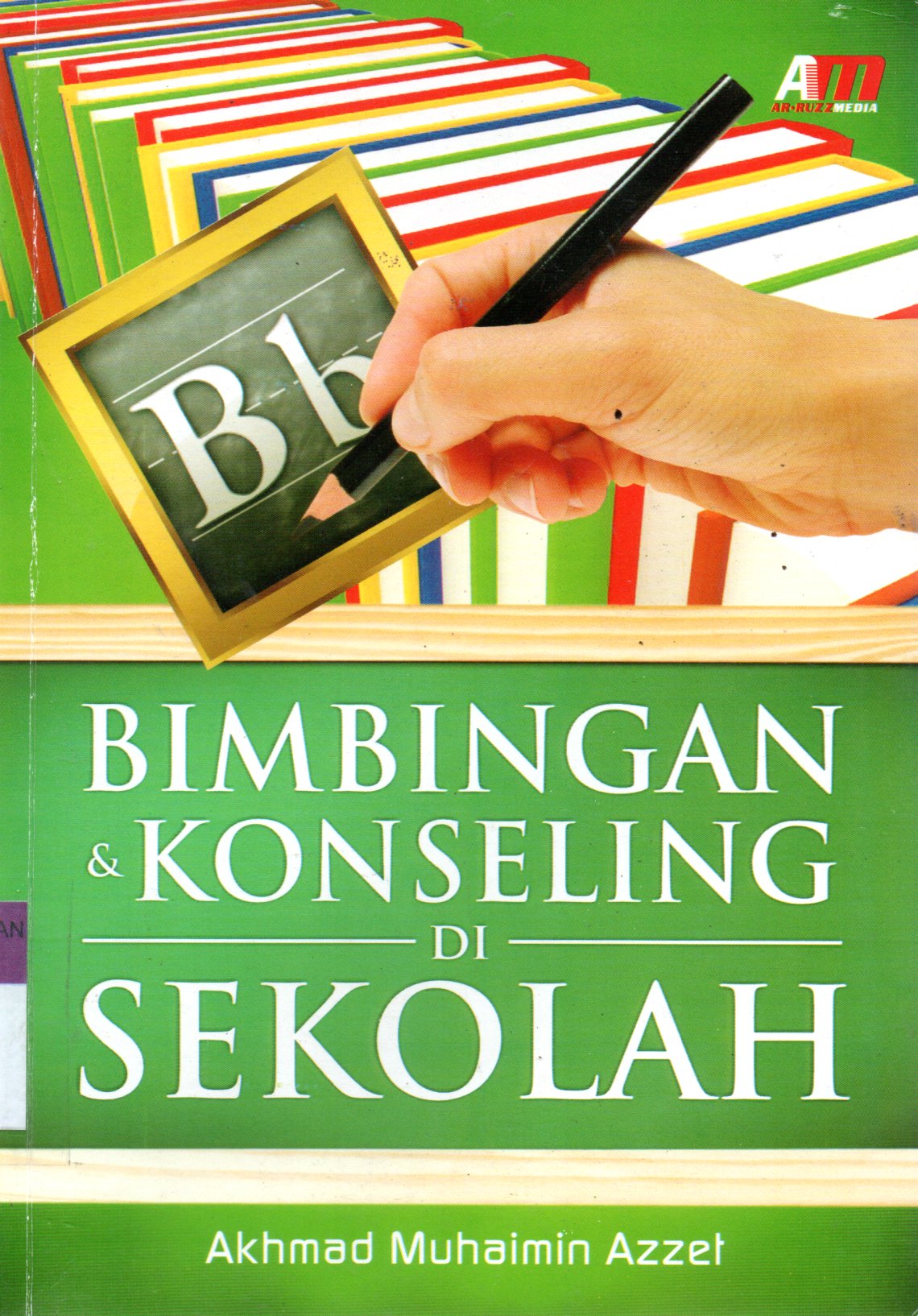 Sampul Bimbingan dan Konseling di Sekolah / Editor: Aziz Safa
