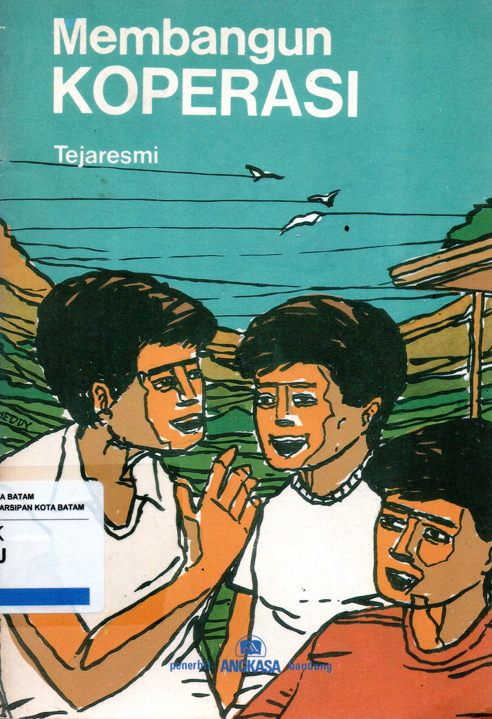 Sampul Membangun Koperasi / Penulis: Tejaresmi