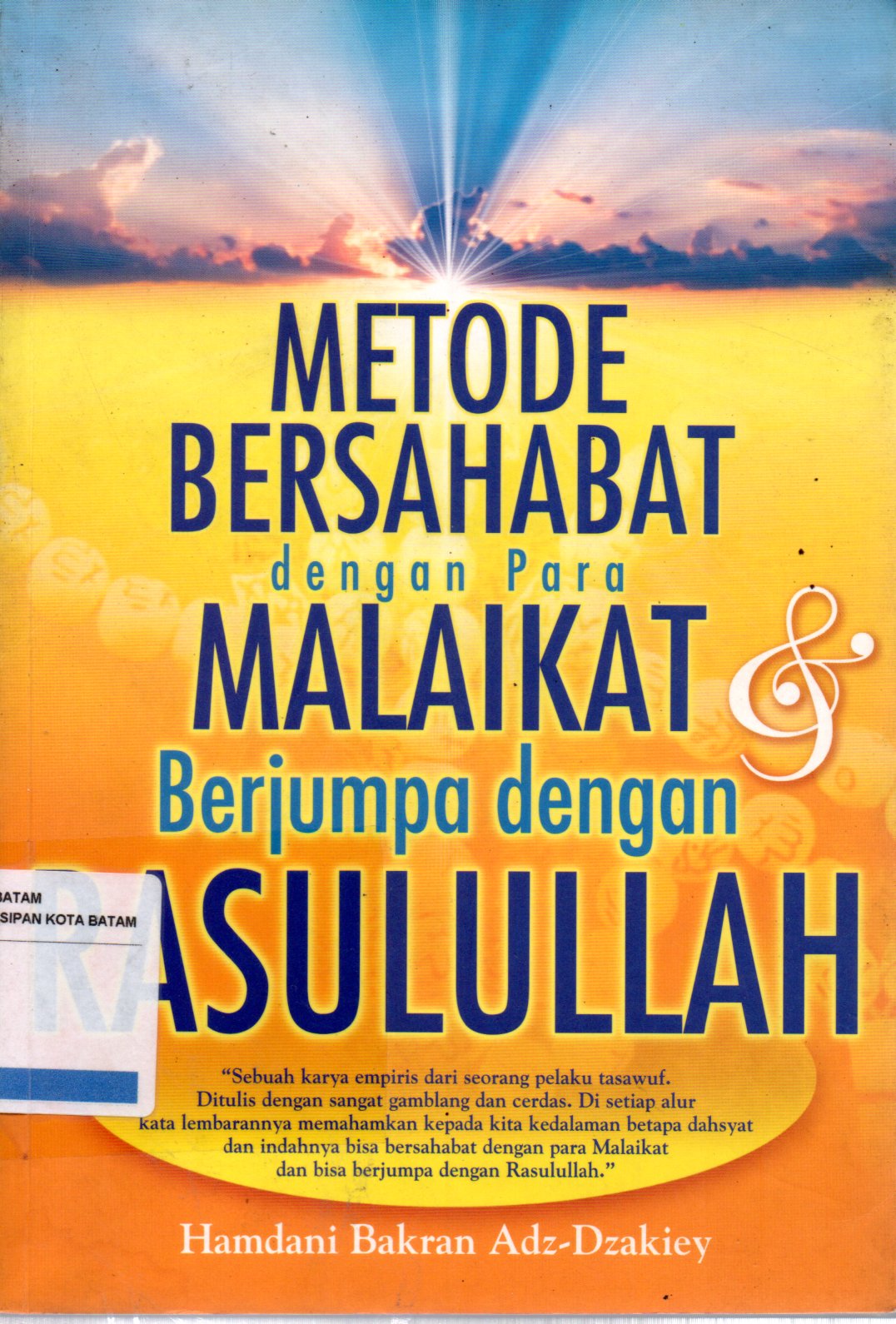 Sampul Metode Bersahabat dengan Para Malaikat dan Berjumpa dengan Rasullullah