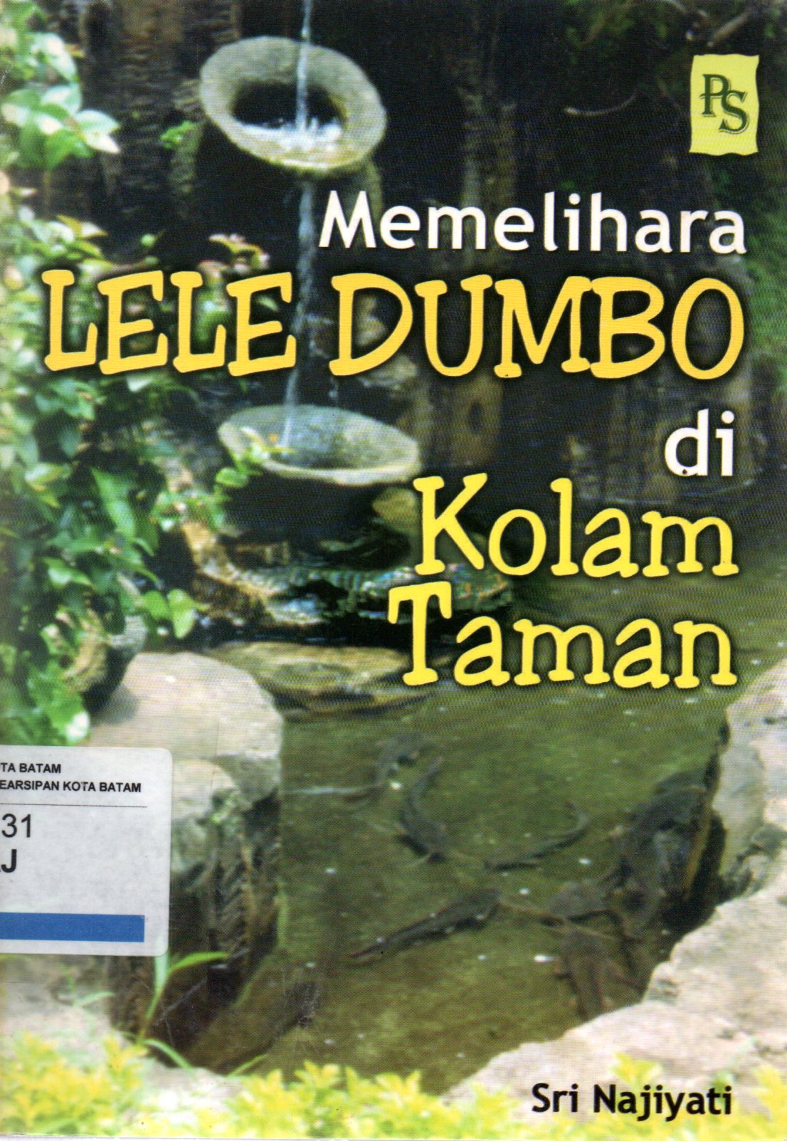 Sampul Memelihara Lele Dumbo di Kolam Taman / Ilustrator: J. Sugito