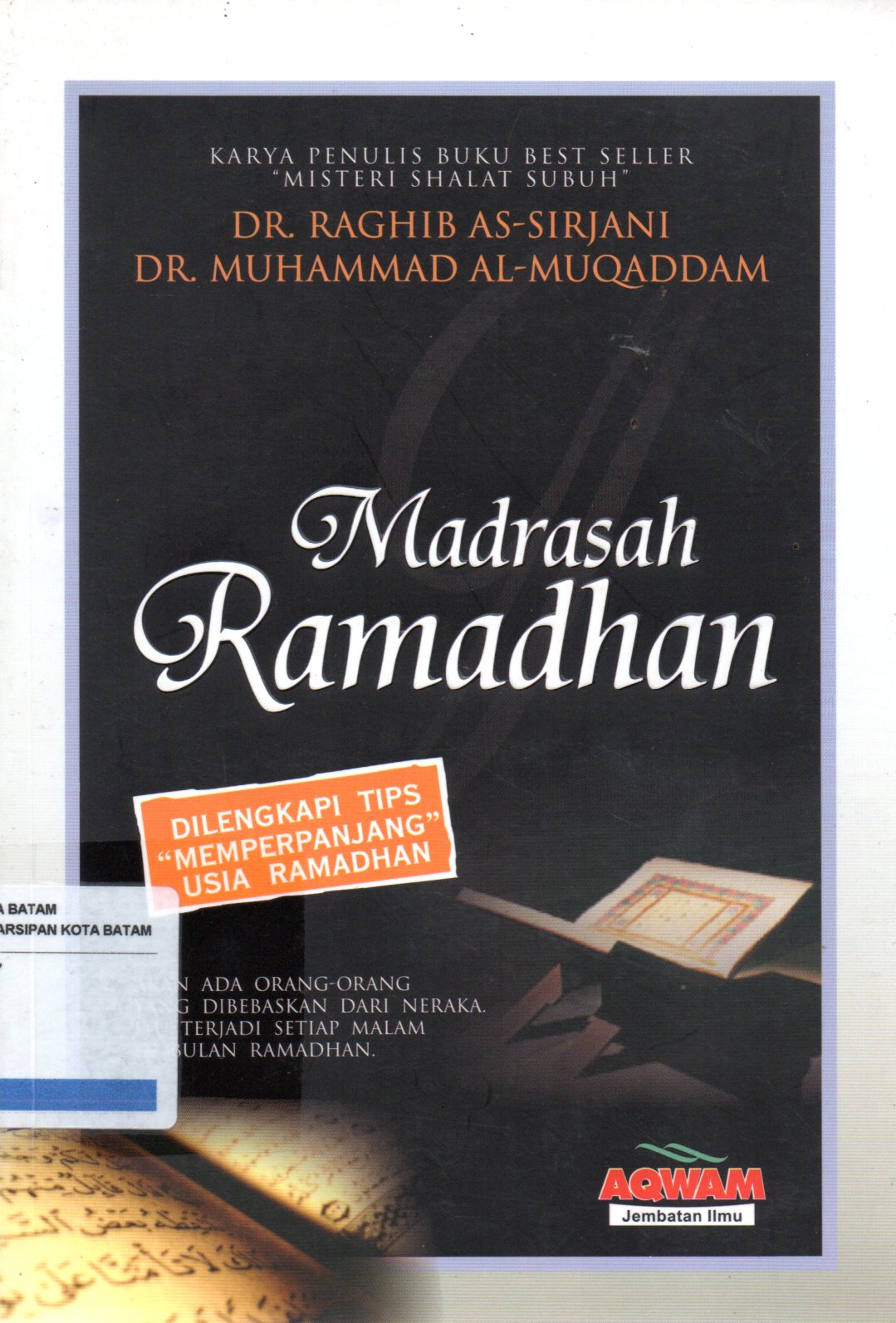 Sampul Madrasah Ramadhan / Alih Bahasa: Dwi Andi Syahputra Lubis