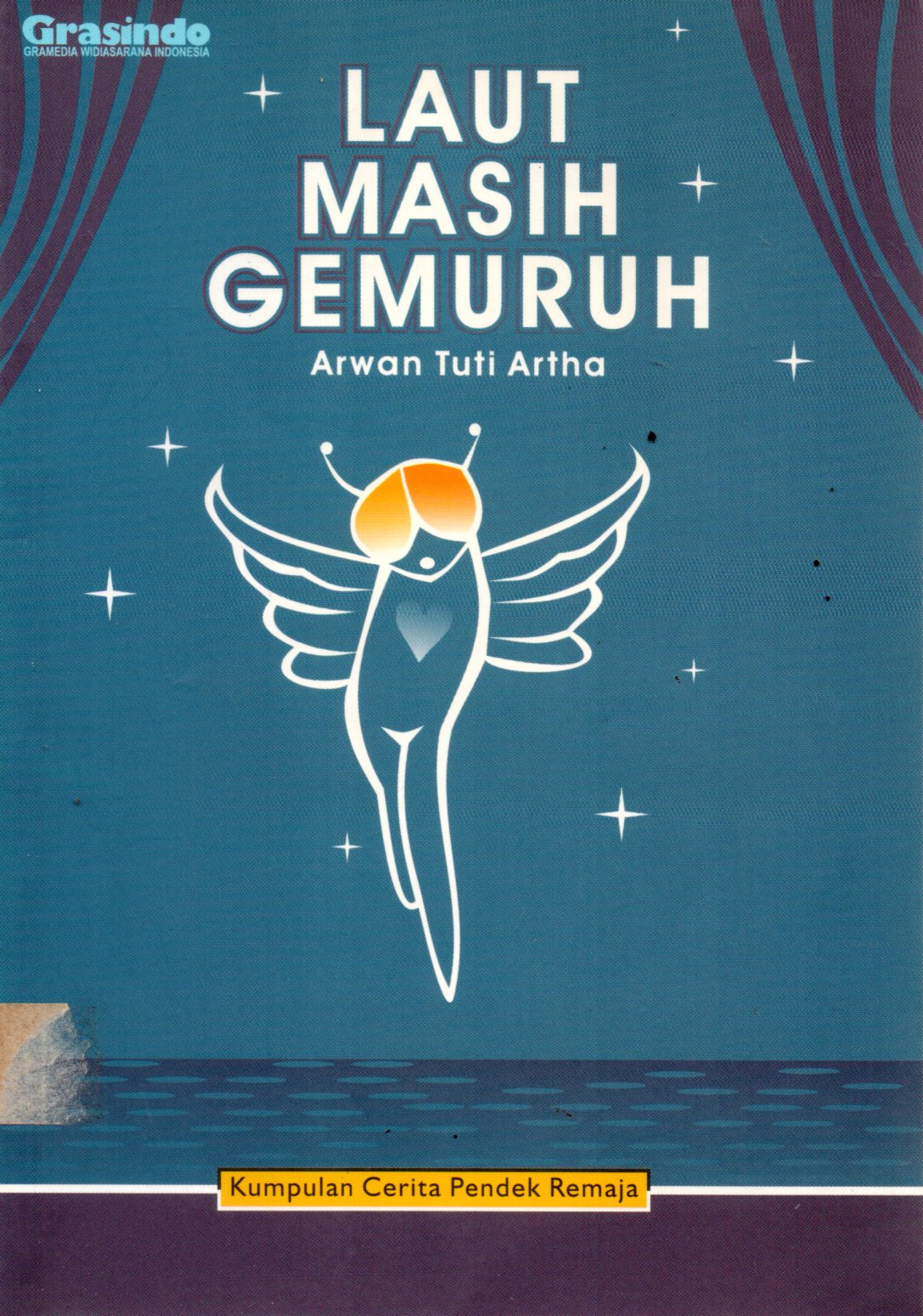 Sampul Laut Masih Gemuruh :  Kumpulan Cerpen Remaja / Editor: Veronica B. Vonny