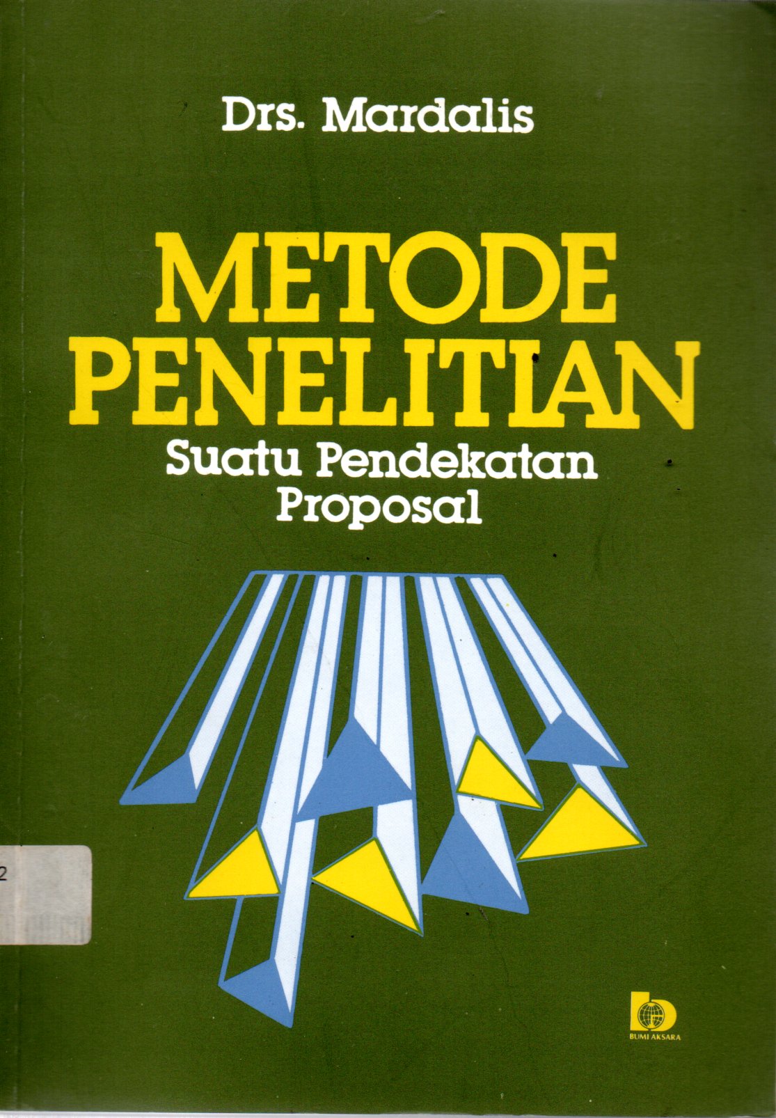 Sampul Metode Penelitian :  Suatu Pendekatan Proposal