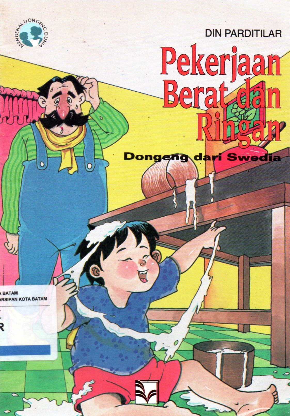 Sampul Pekerjaan Berat dan Ringan :  Dongeng dari Swedia