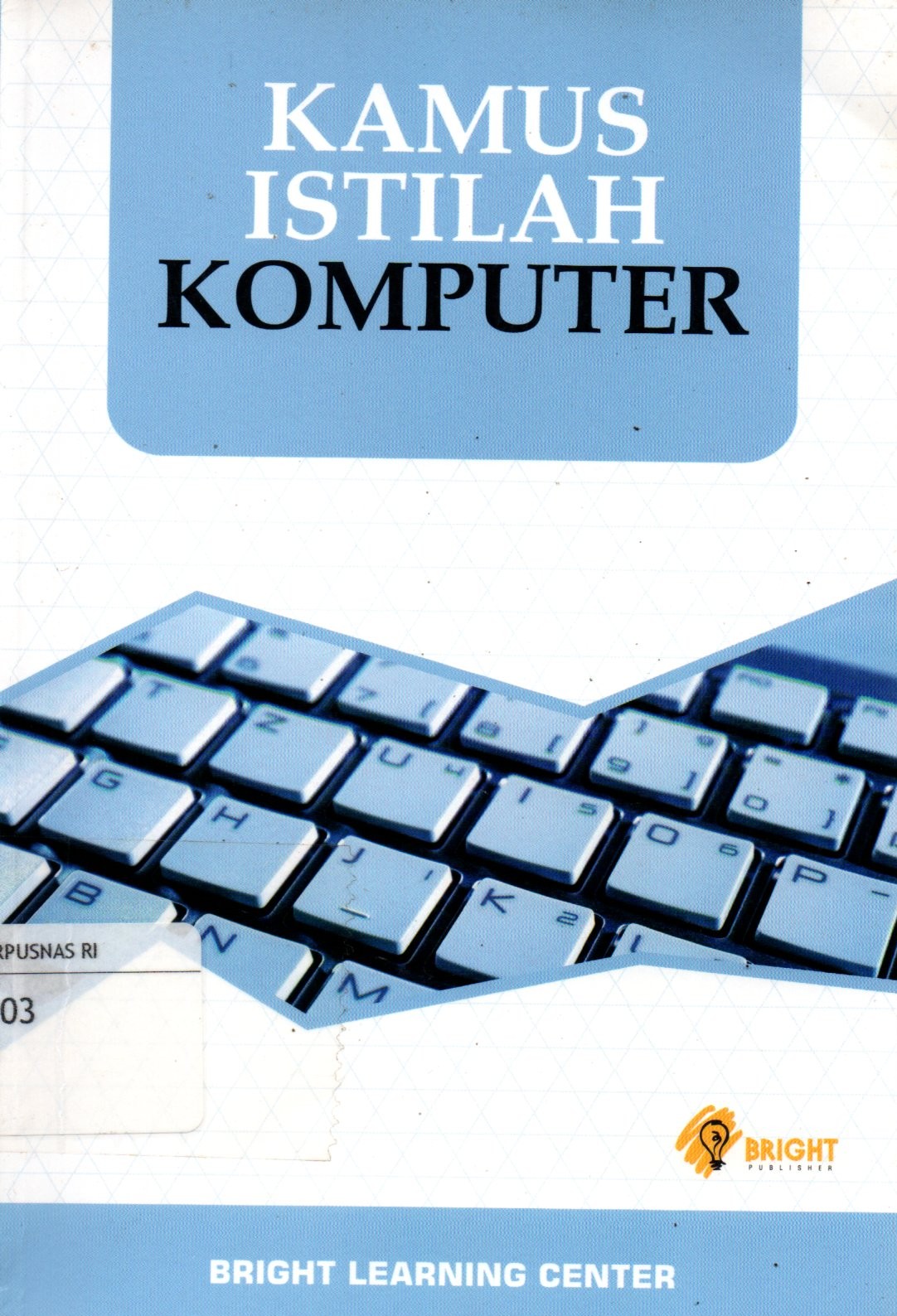 Sampul Kamus Istilah Komputer / Editor: Puput Alvia