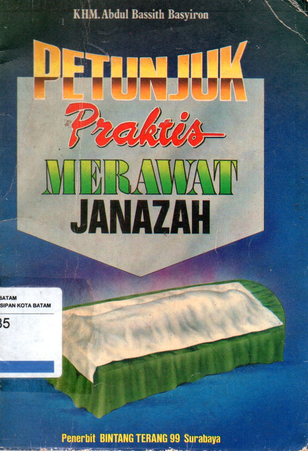 Sampul Petunjuk Praktis Merawat Jenazah