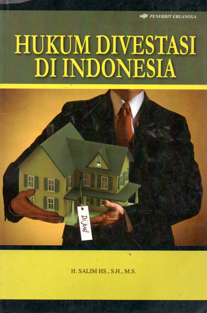 Sampul Hukum Divestasi di Indonesia / Editor: Yayat Sri Hayati