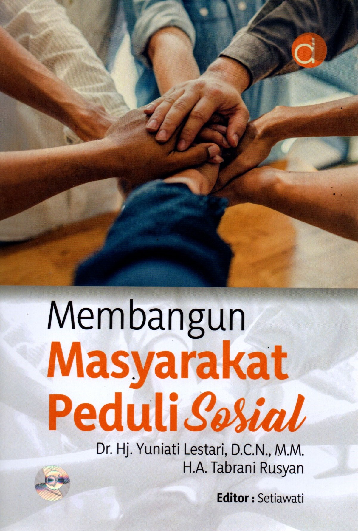 Sampul Membangun Masyarakat Peduli Sosial / Editor: Setiawati
