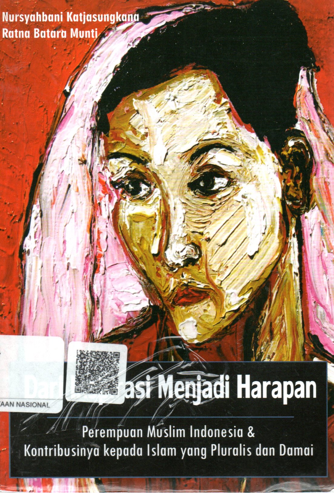 Sampul Dari Inspirasi Menjadi Harapan :  Perempuan Muslim Indonesia dan Kontribusinya kepada Islam yang Pluralis dan Damai / Editor: Ciciek Farkha