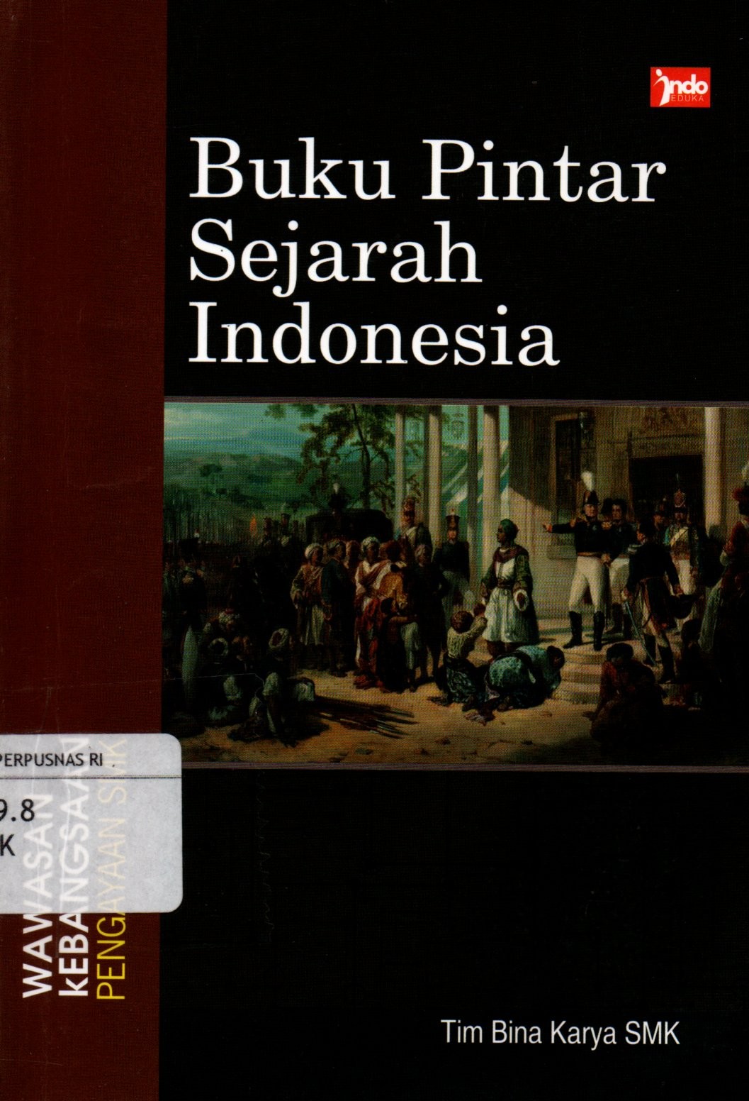 Sampul Buku Pintar Sejarah Indonesia