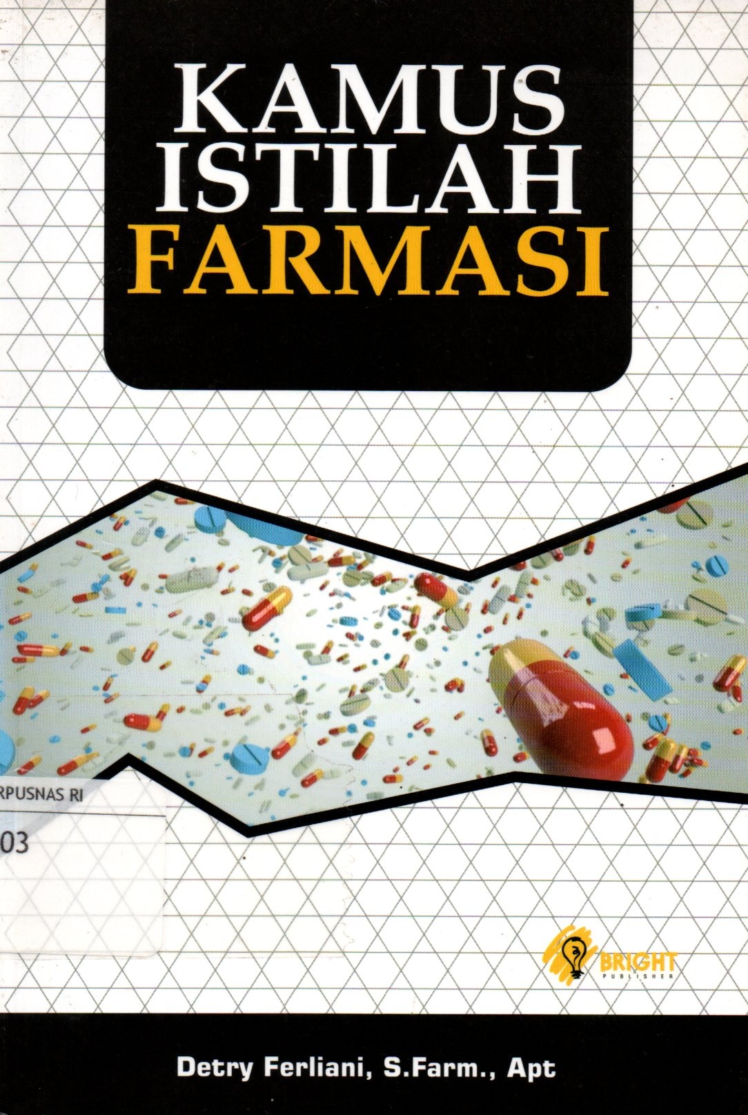 Sampul Kamus Istilah Farmasi / Editor: Puput Alvia