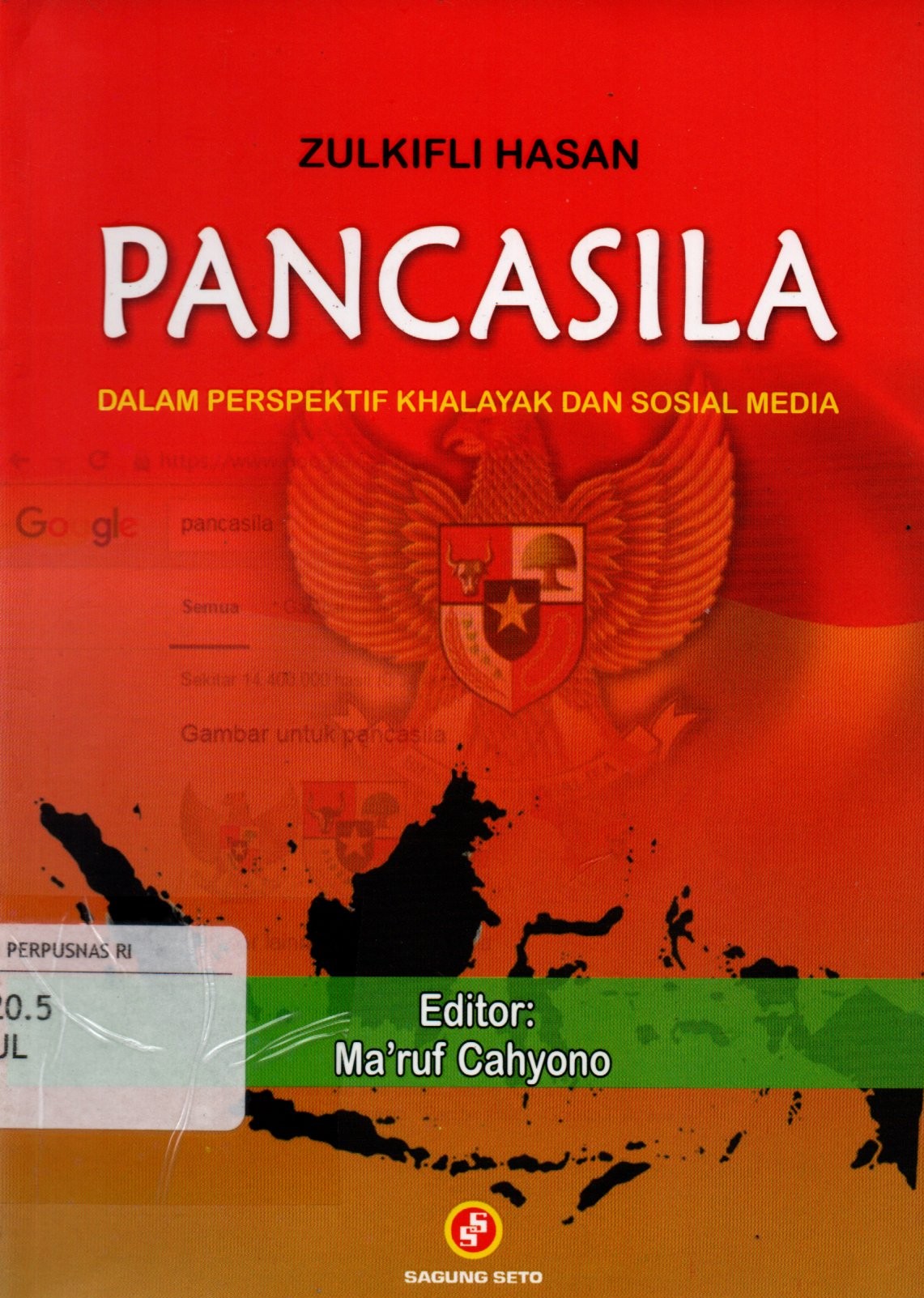 Sampul Pancasila :  Dalam Perspektif Khalayak dan Sosial Media / Editor: Maruf Cahyono