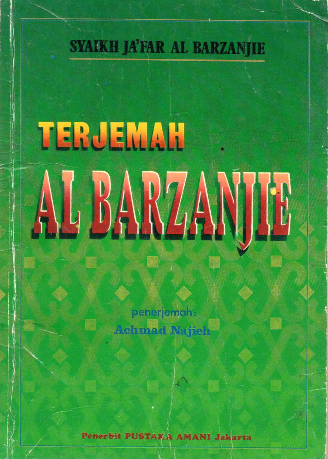 Sampul Terjemahan Al Barzanjie / Penerjemah: Achmad Najieh