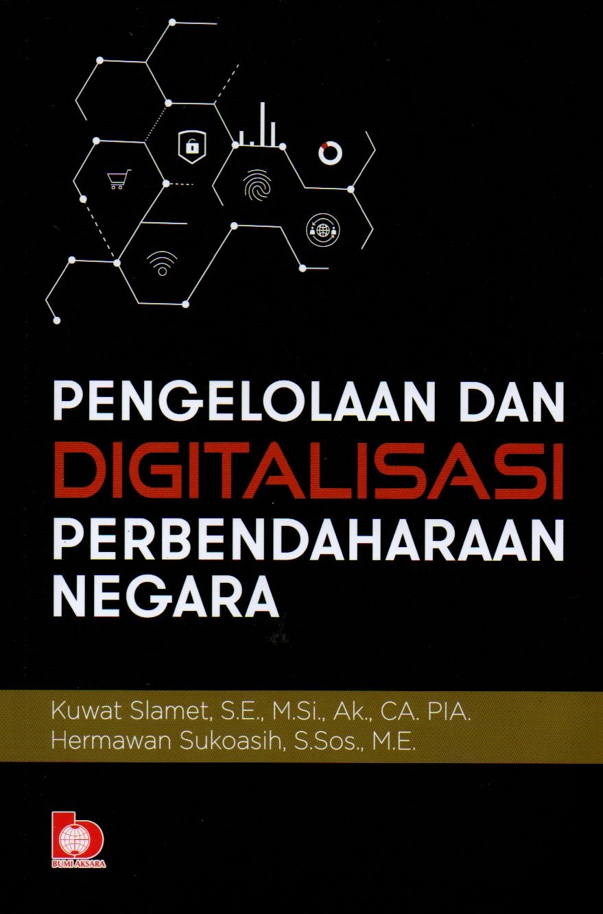 Sampul Pengelolaan dan Digitalisasi Perbendaharaan Negara / Editor: Anggia Lazuardiah dan Amirah Ulinnuha