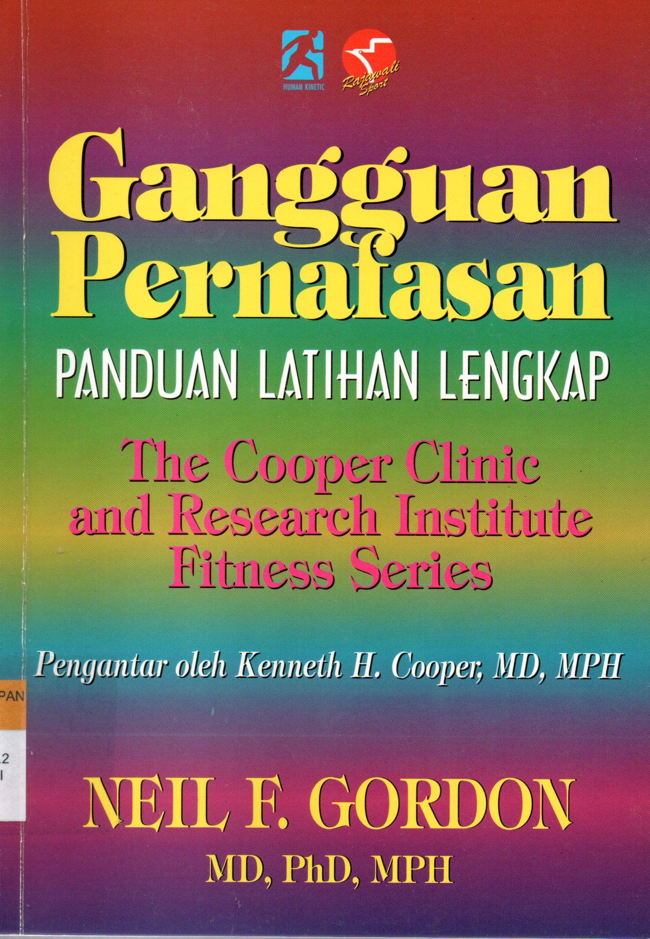 Sampul Gangguan Pernafasan :  Panduan Latihan Lengkap / Penerjemah: Agusta Wibawa