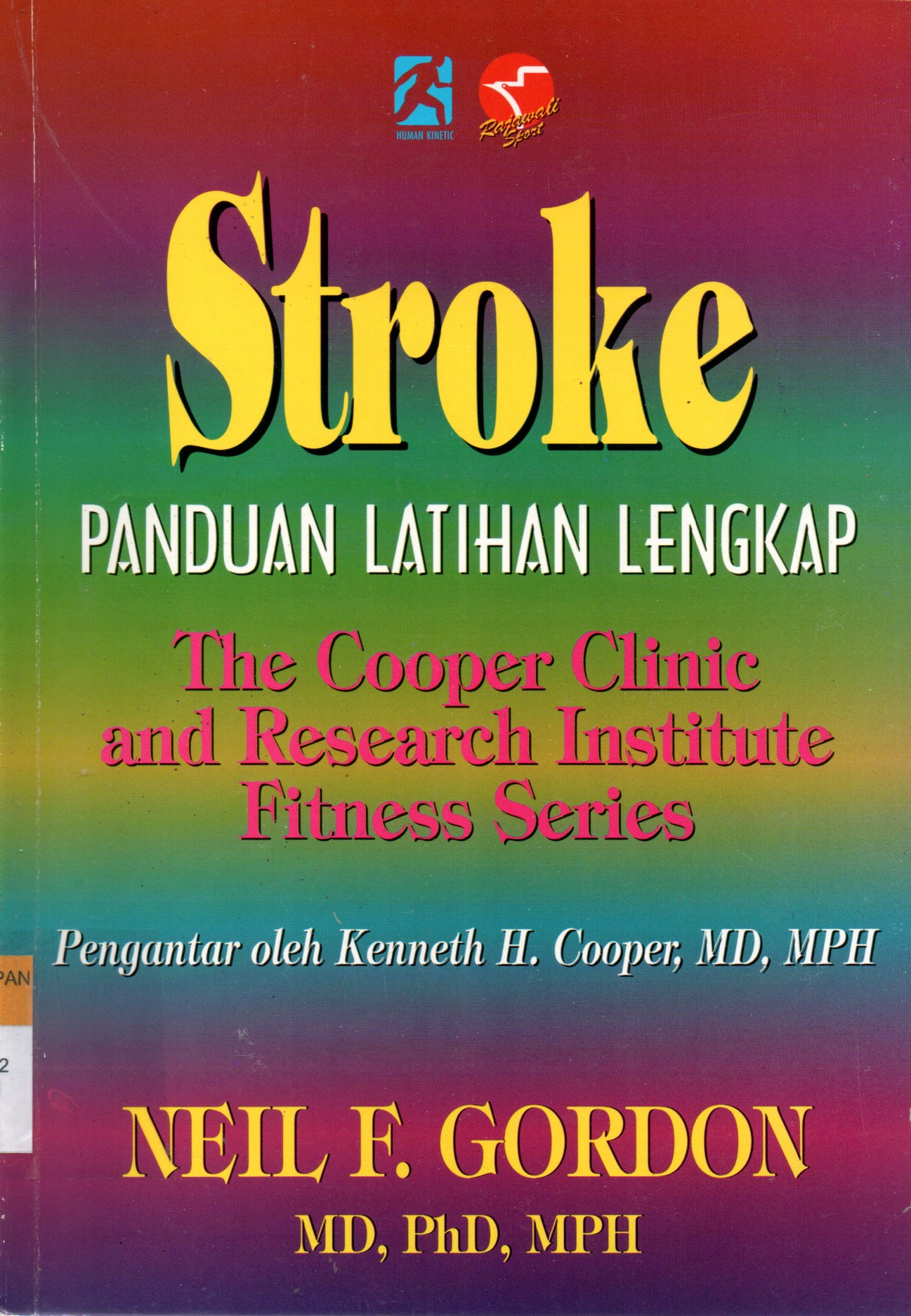 Sampul Stroke :  Panduan Latihan Lengkap / Penerjemah: Sadoso Sumosardjuno