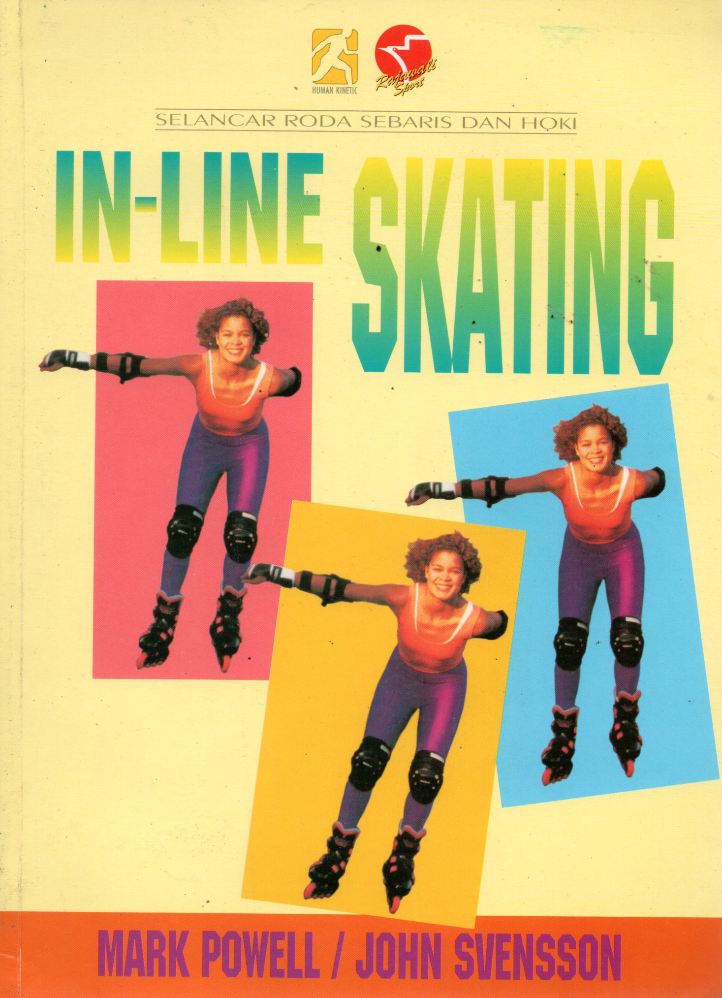 Sampul In-Line Skating :  Selancar Roda Sebaris Hoki / Penerjemah: Yan Sunarya